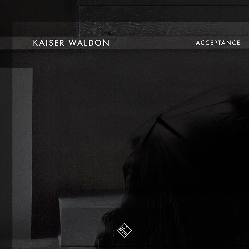 Kaiser Waldon - Acceptance (Goeran Meyer Remix)