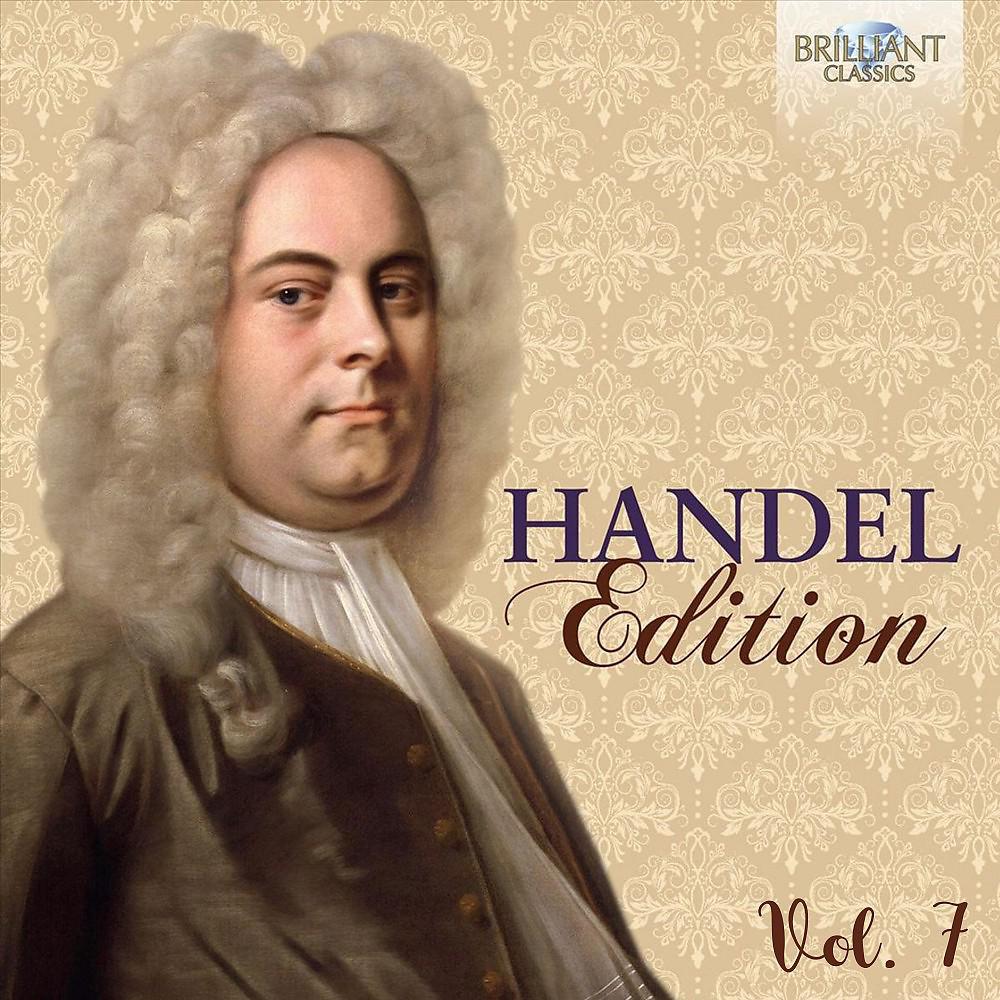Постер альбома Handel Edition, Vol. 7
