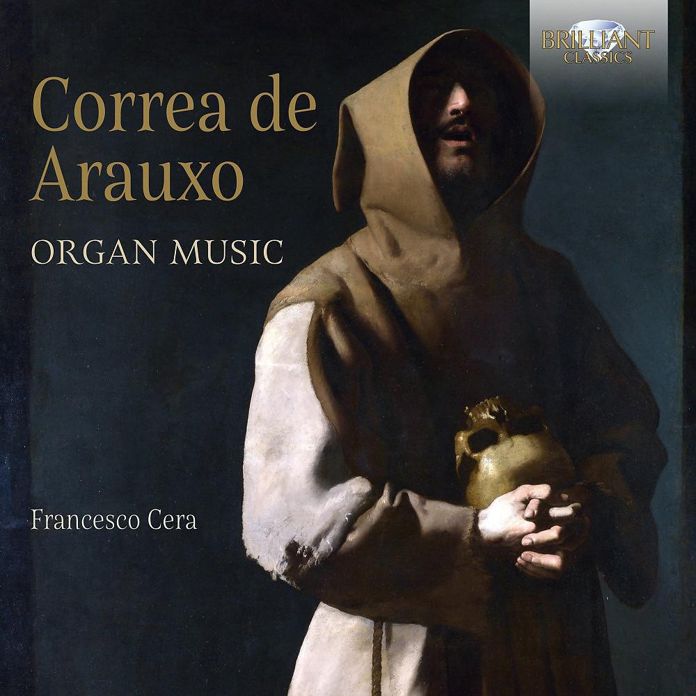 Постер альбома Correa de Arauxo: Organ Music