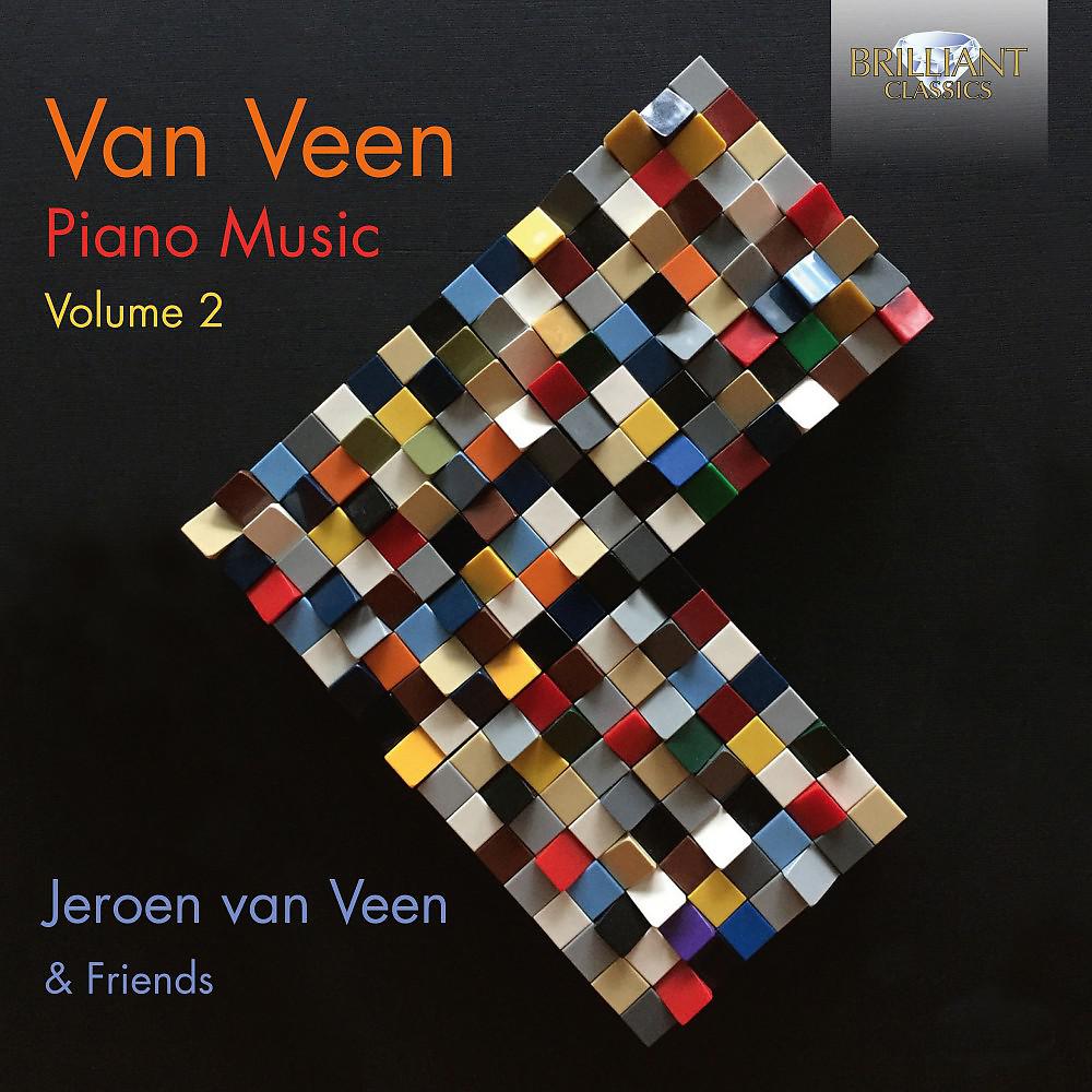 Постер альбома Van Veen: Piano Music, Vol. 2