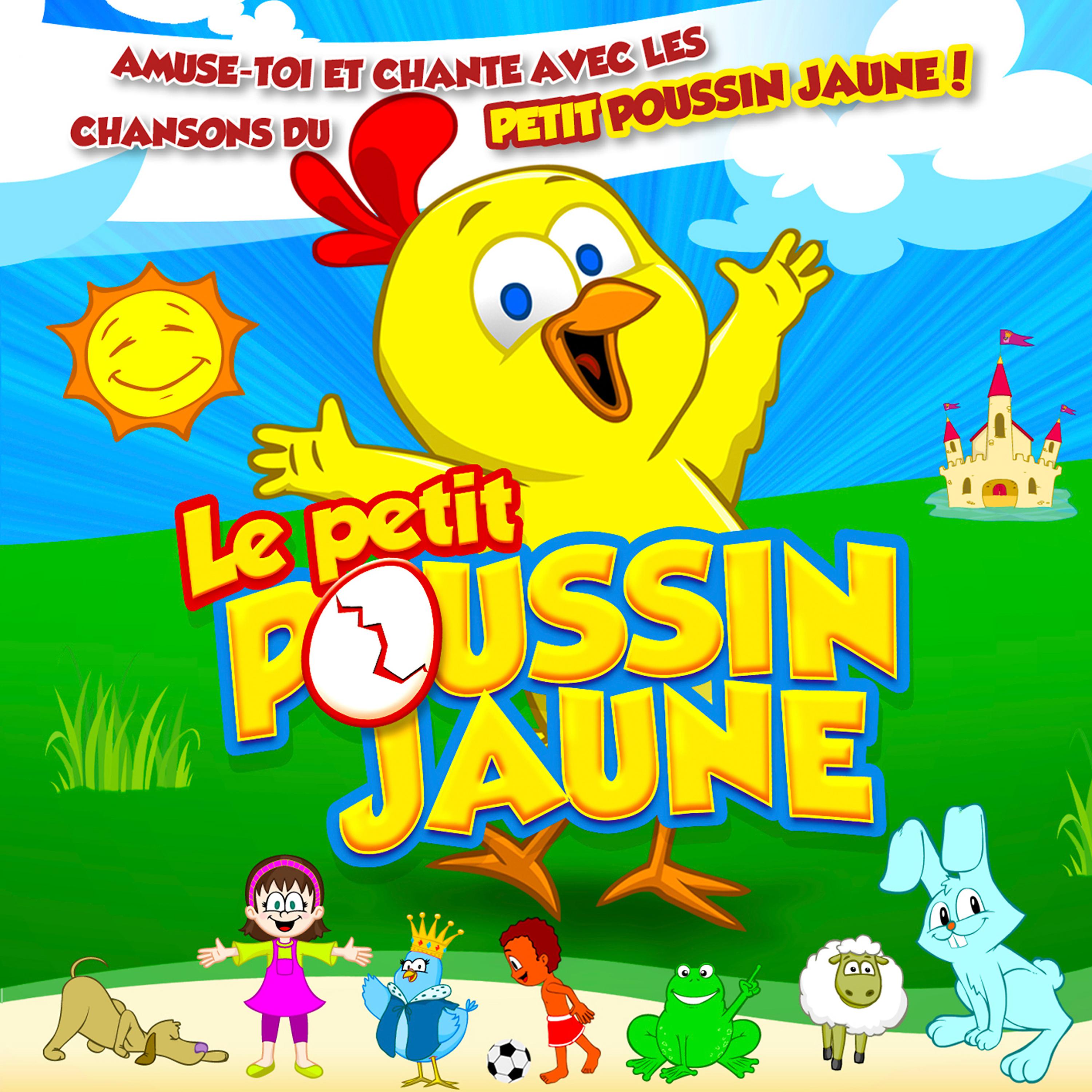 Постер альбома Le Petit Poussin Jaune