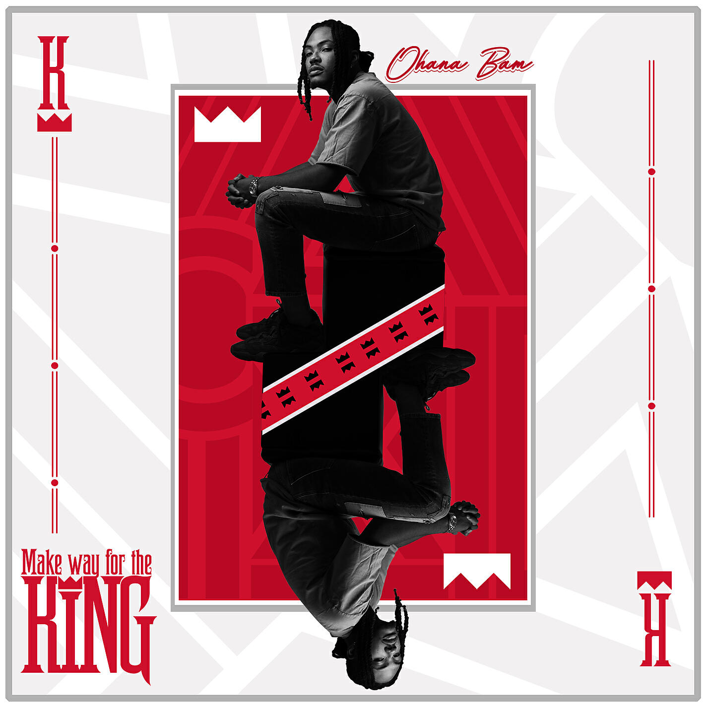 Ohana Bam - Make Way For The King