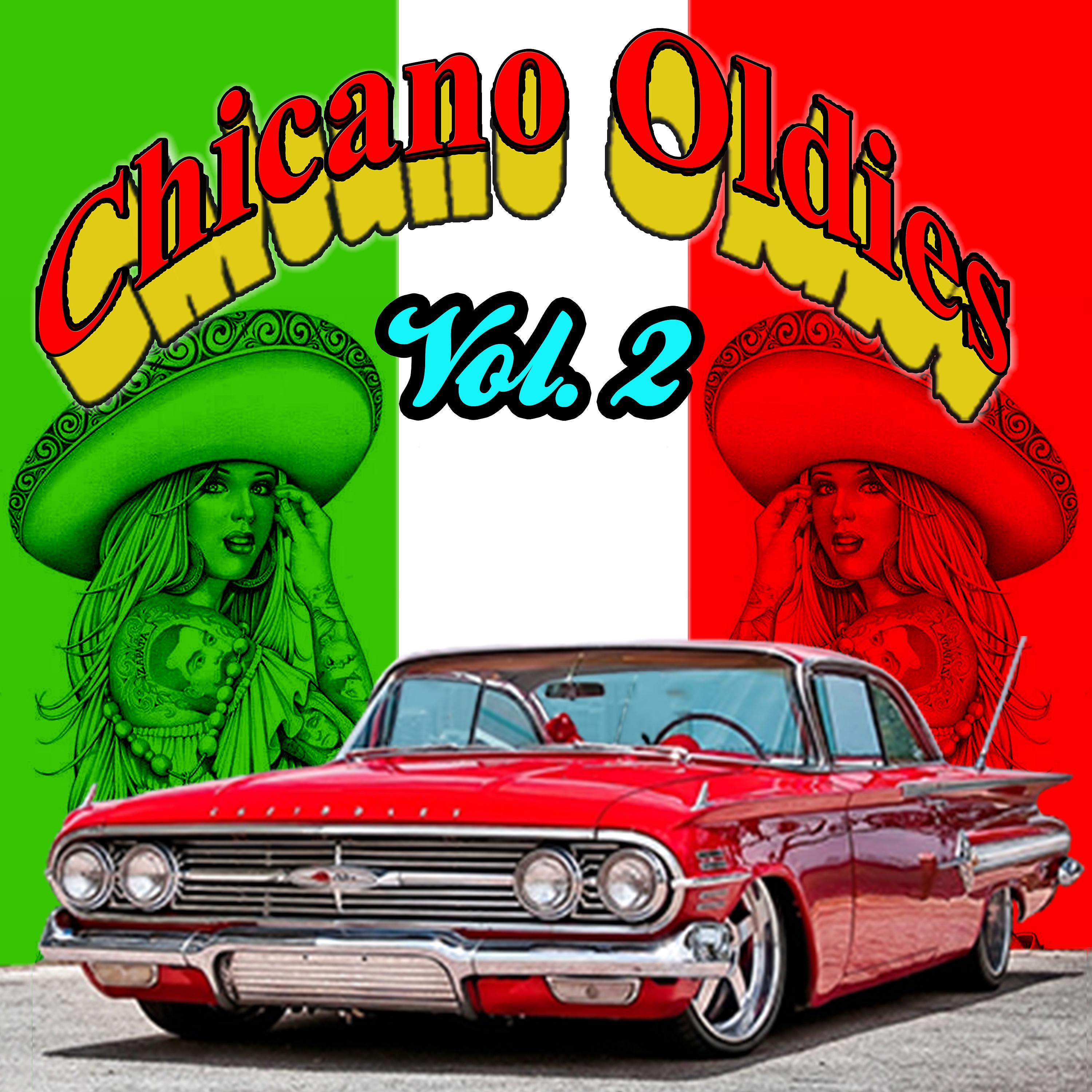 Постер альбома Chicano Oldies, Vol. 2