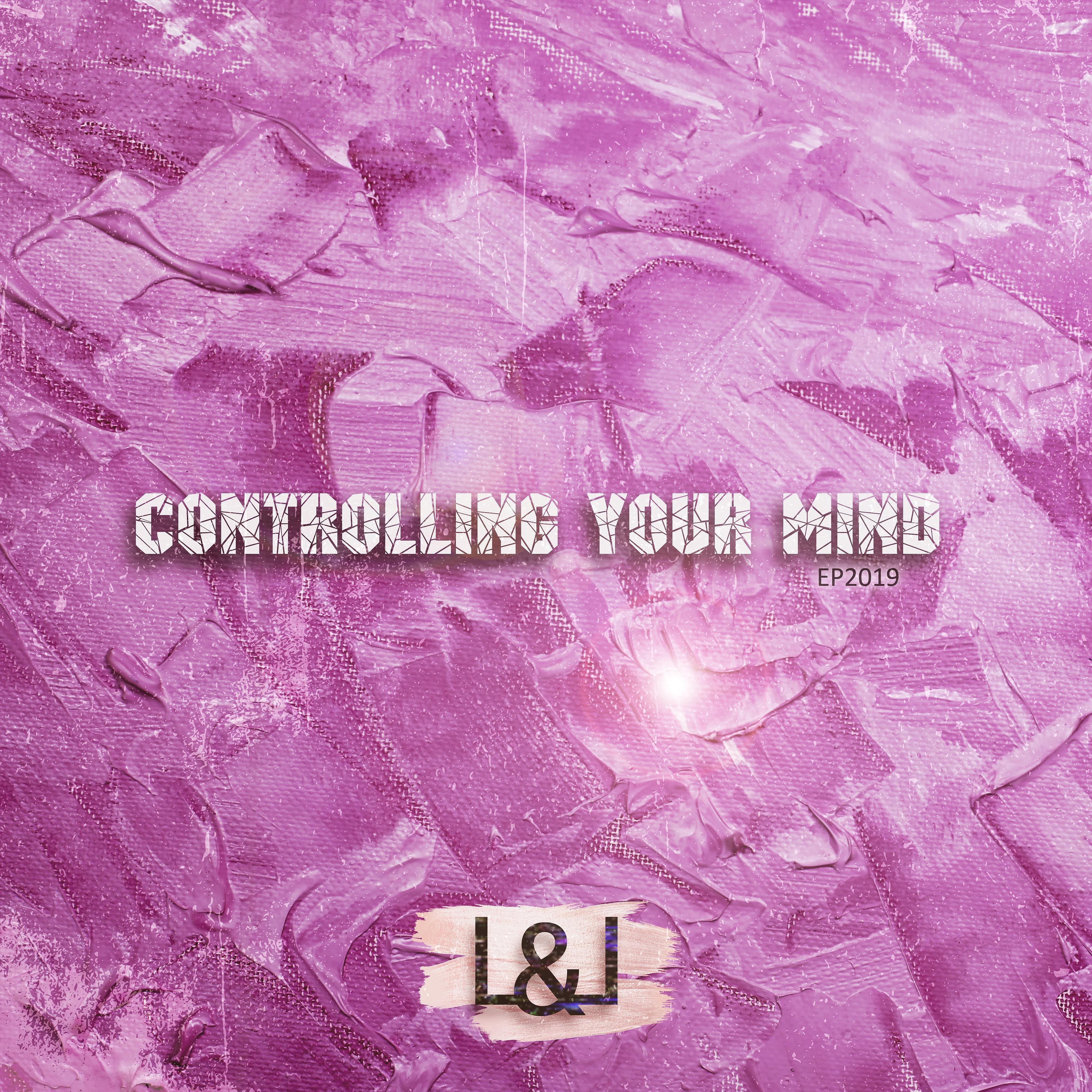 Постер альбома Controlling Your Mind