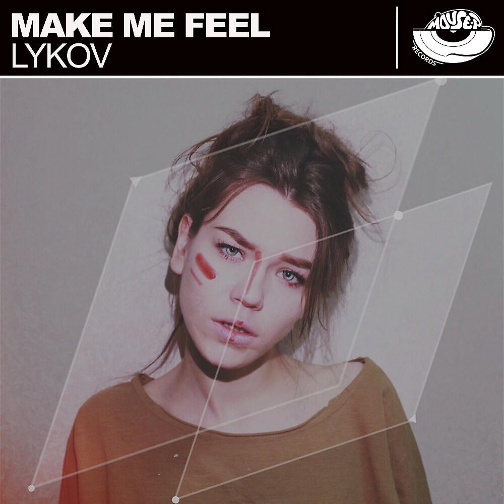 Lykov - Make Me Feel (Dub Mix)