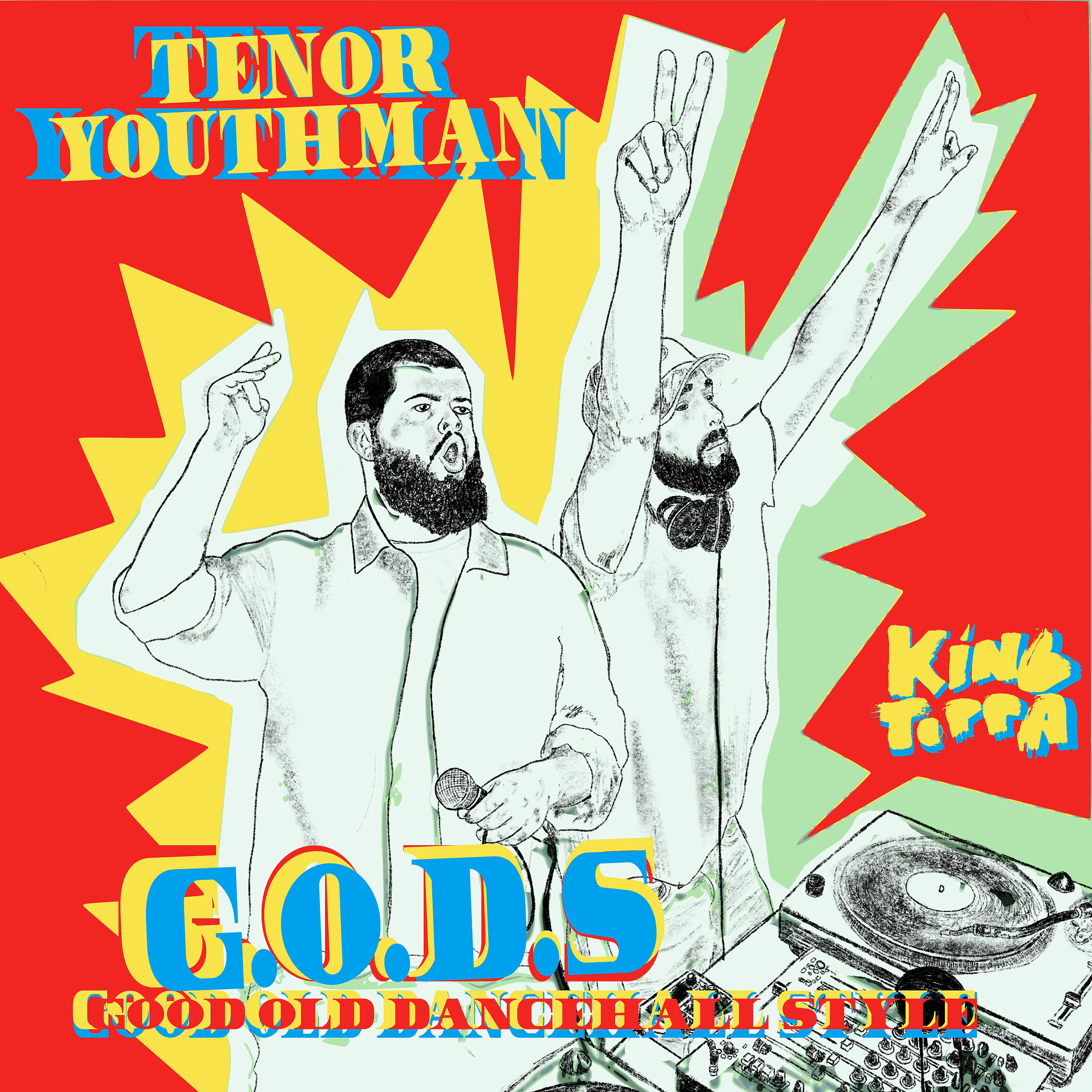Постер альбома Tenor Youthman Meets King Toppa - G.O.D.S