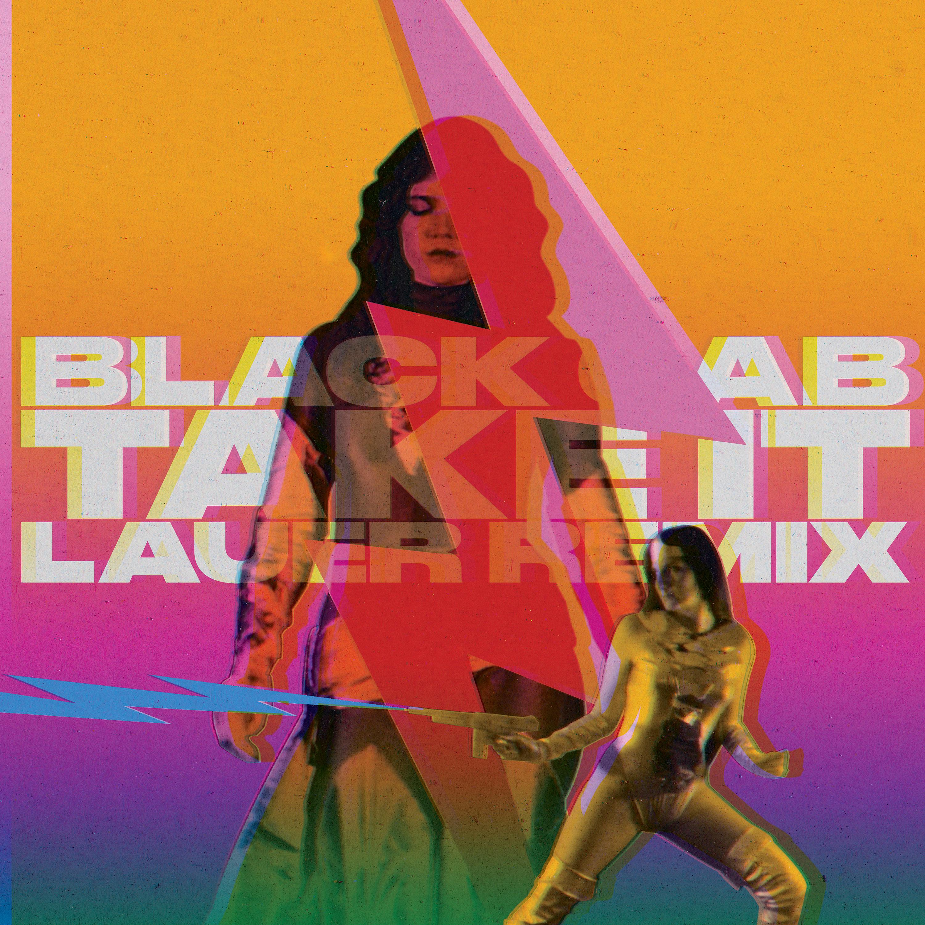 Постер альбома Take It (Lauer Remix)