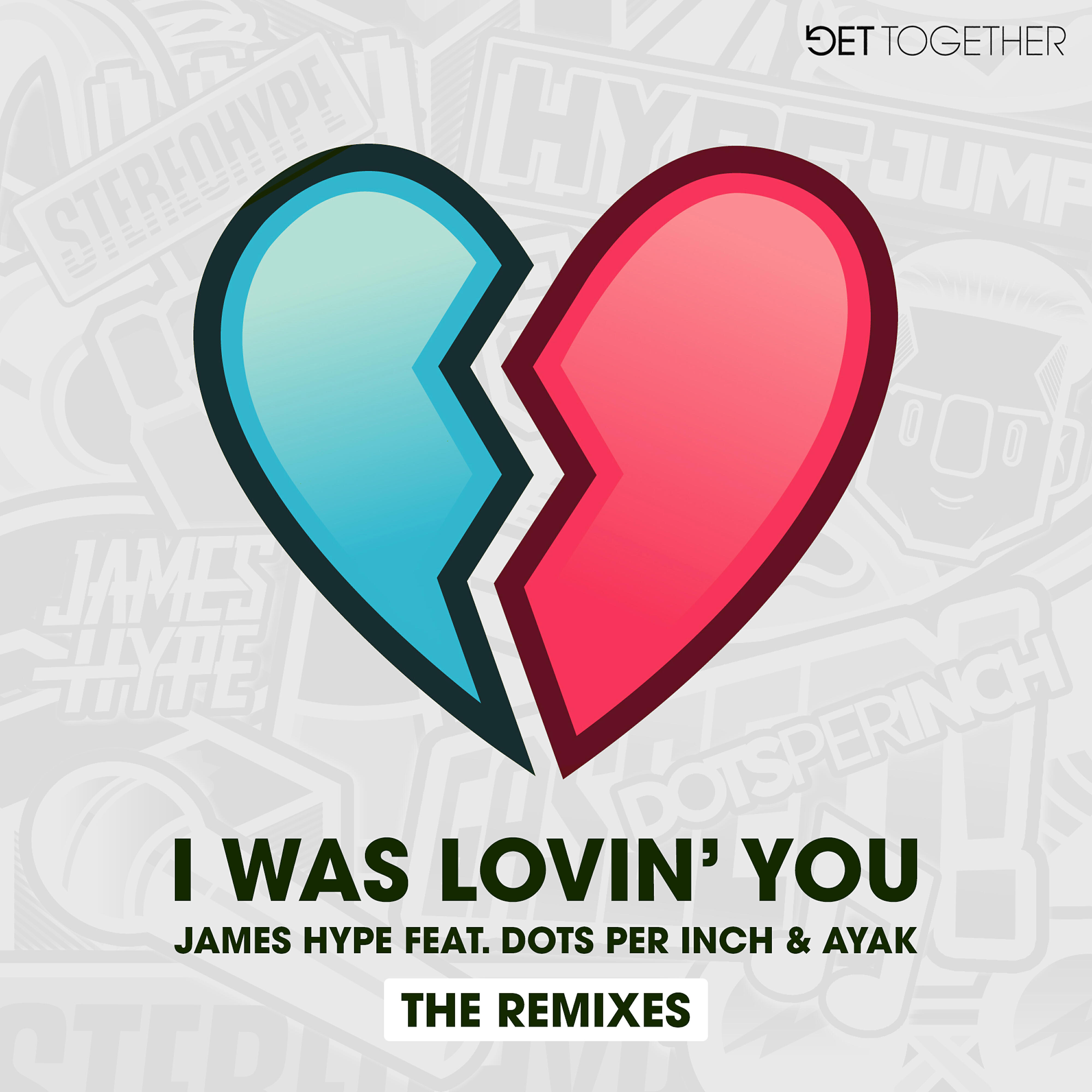 James Hype - I Was Lovin' You (feat. Dots Per Inch & Ayak) [Extended Mix ] (Extended Mix)