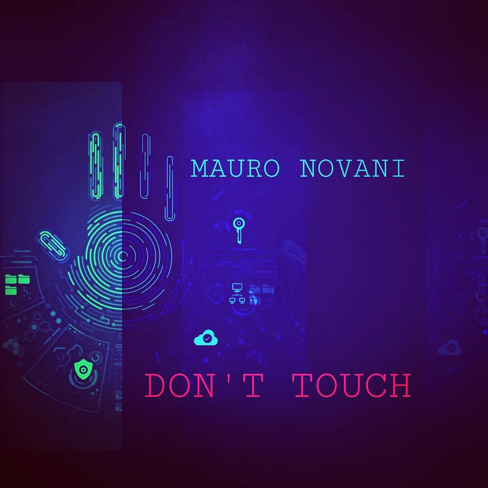 Mauro Novani - Don't Touch (Mix)