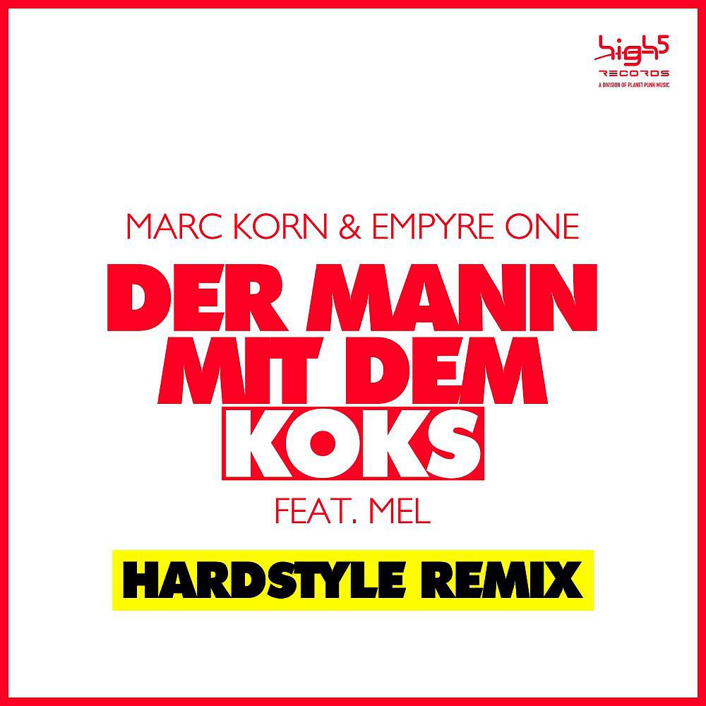 Постер альбома Der Mann Mit Dem Koks (Hardstyle Remix)
