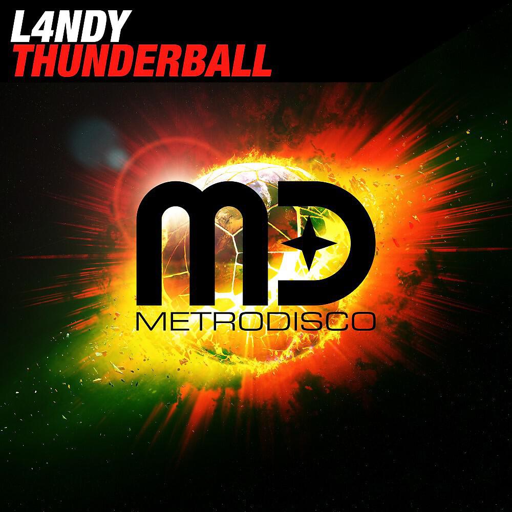L4ndy - Thunderball (Extended Mix)