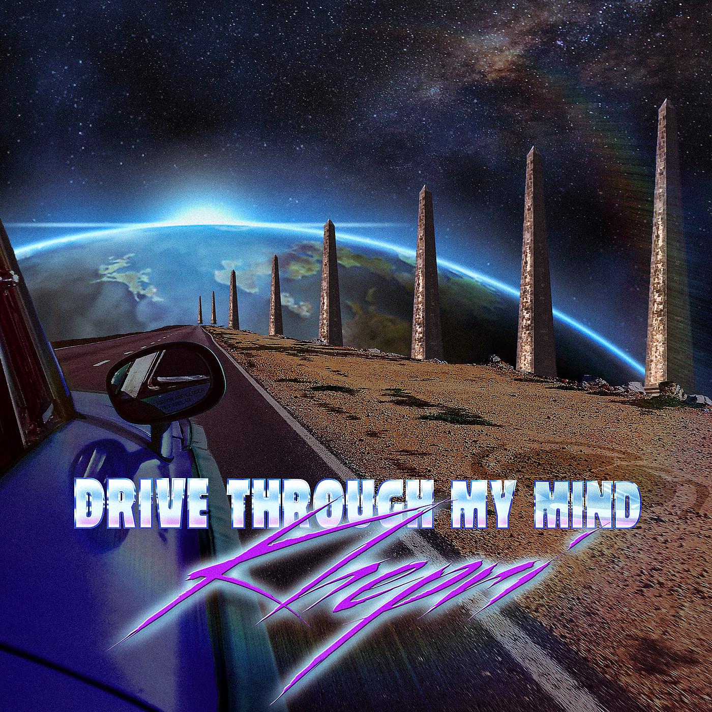 Постер альбома Drive Through My Mind