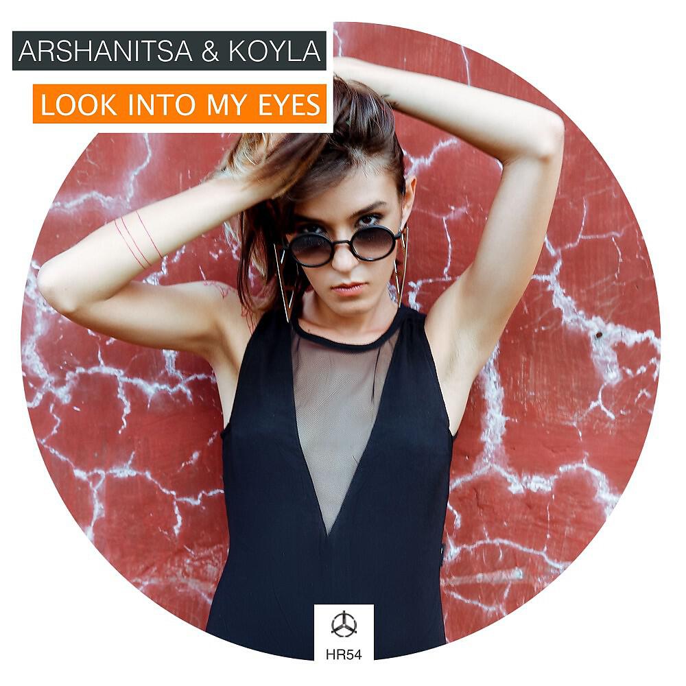 Arshanitsa - Look into My Eyes (Anagramma Remix)
