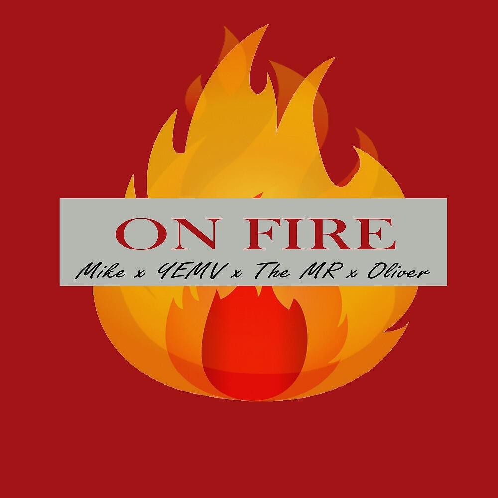 MIKE - On Fire