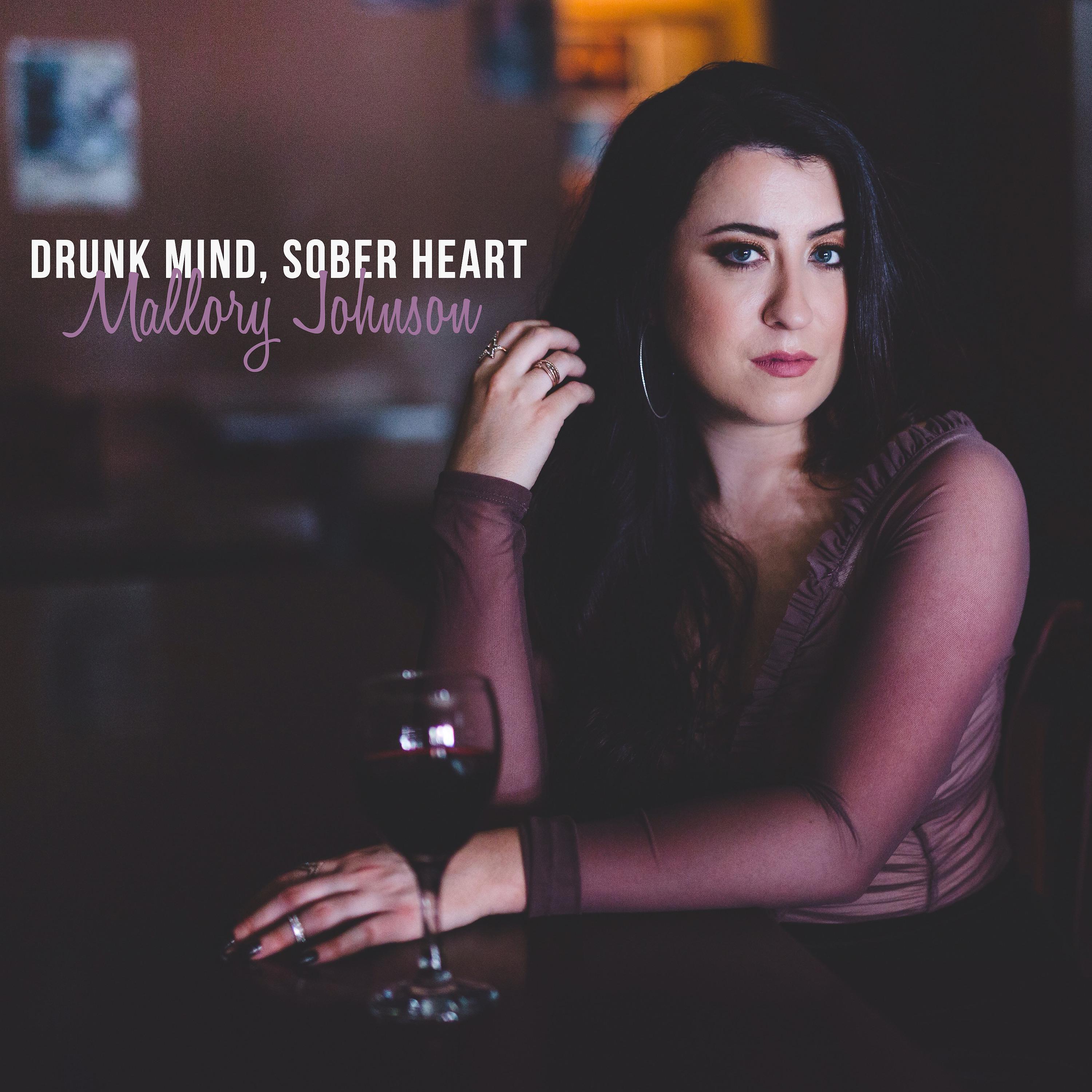 Постер альбома Drunk Mind, Sober Heart