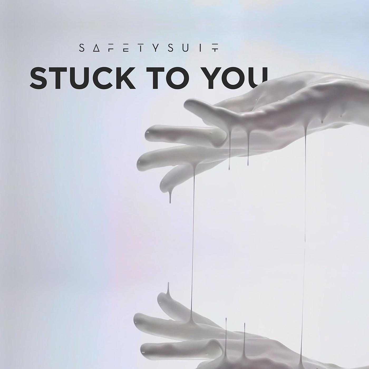 Постер альбома Stuck to You