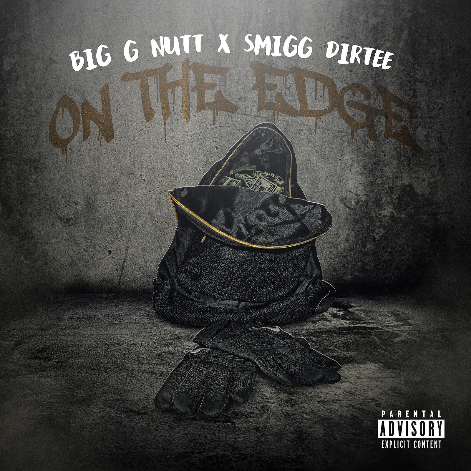 Big G Nutt - On the Edge (feat. Smigg Dirtee)