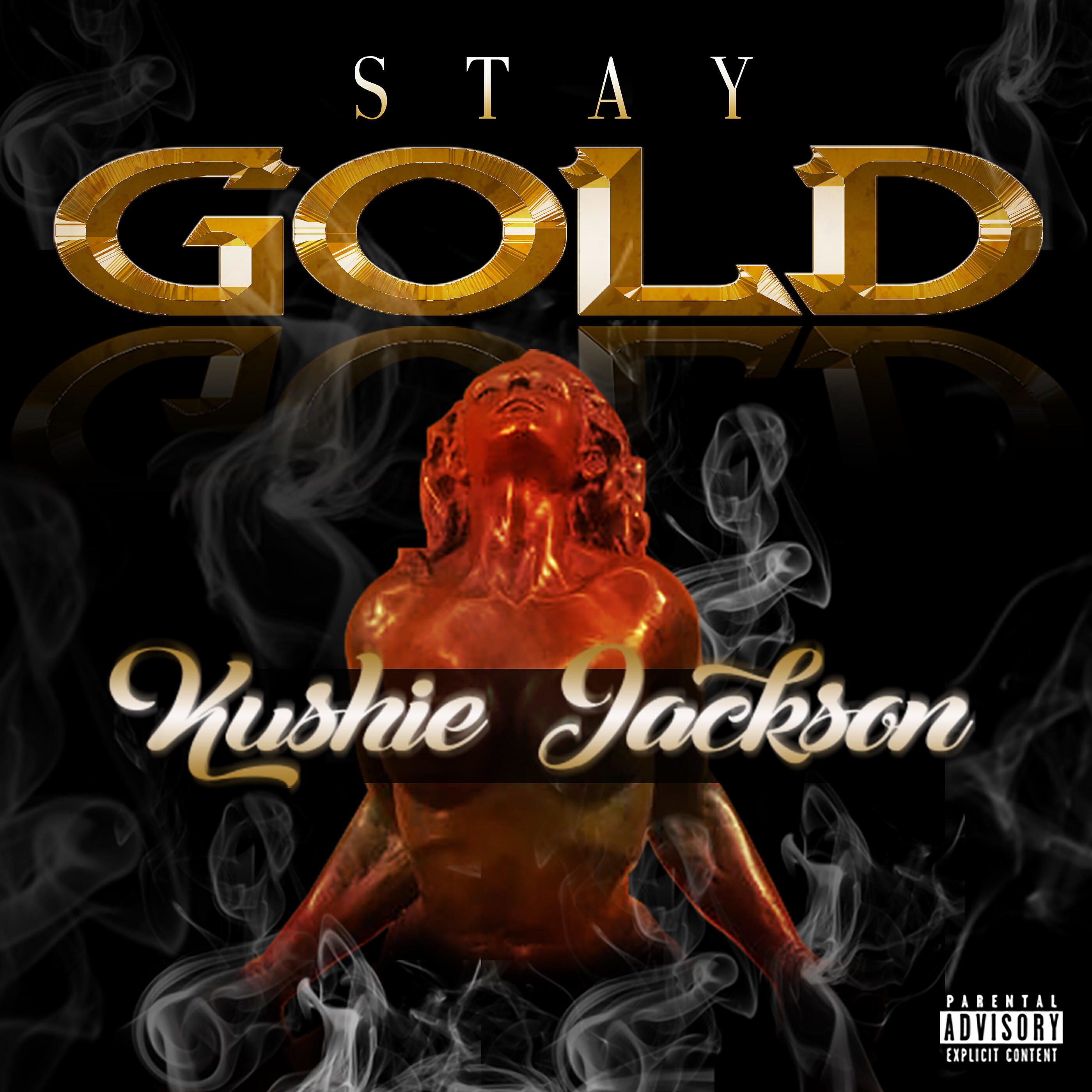 Kushie Jackson - Stay Gold (Intro) (feat. King Darius Stoned)