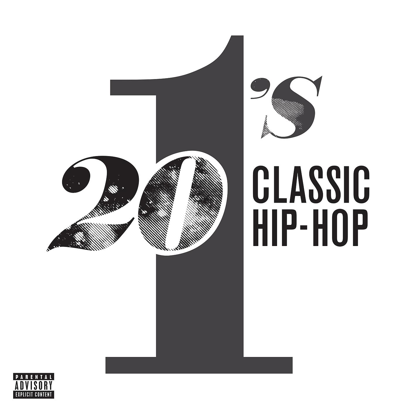 Постер альбома 20 #1’s: Classic Hip Hop