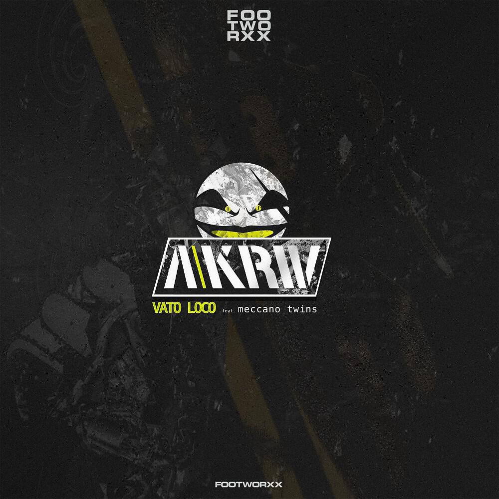 A-Kriv - Vato Loco 1312
