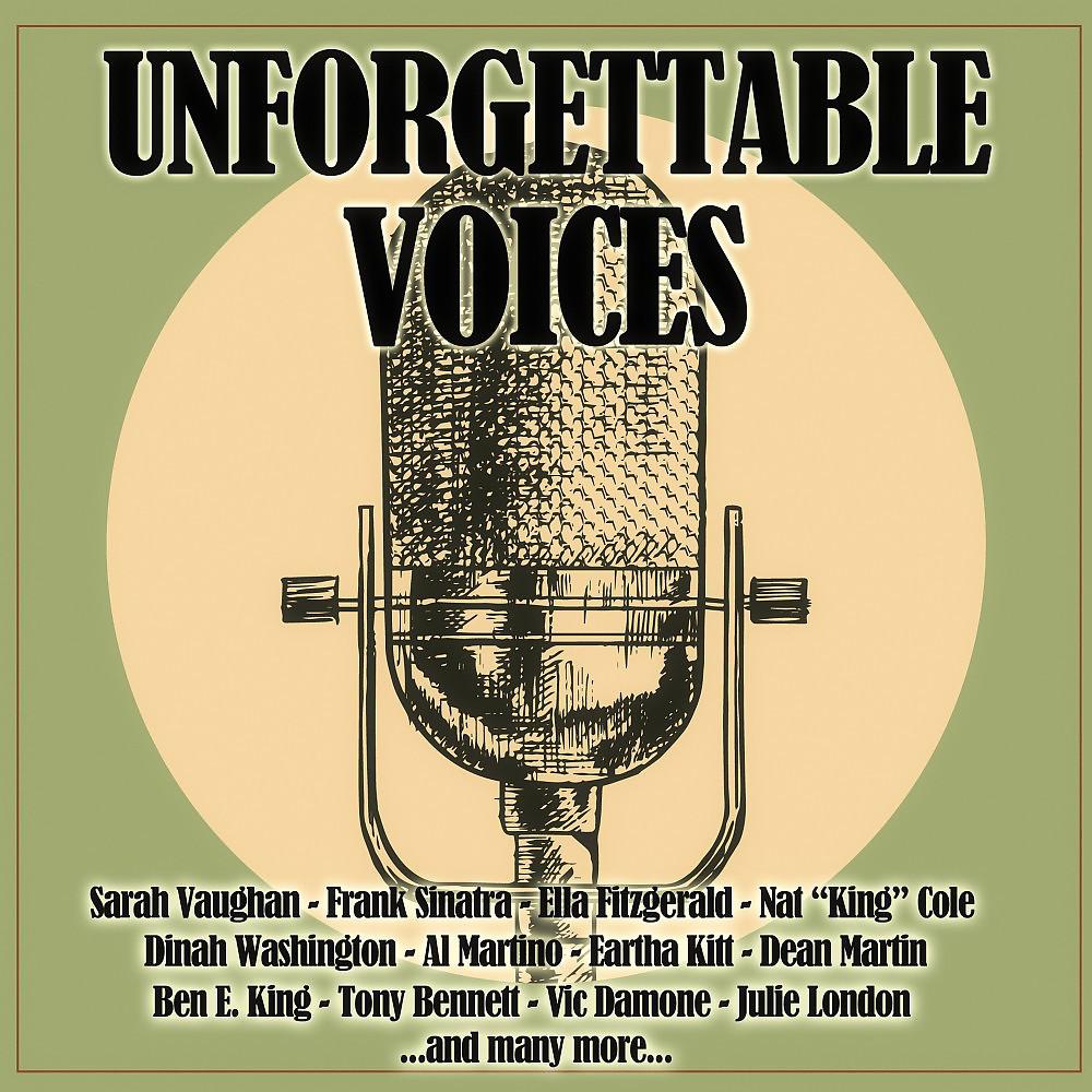 Постер альбома Unforgettable Voices (35 Original Vocal Classics Hits)