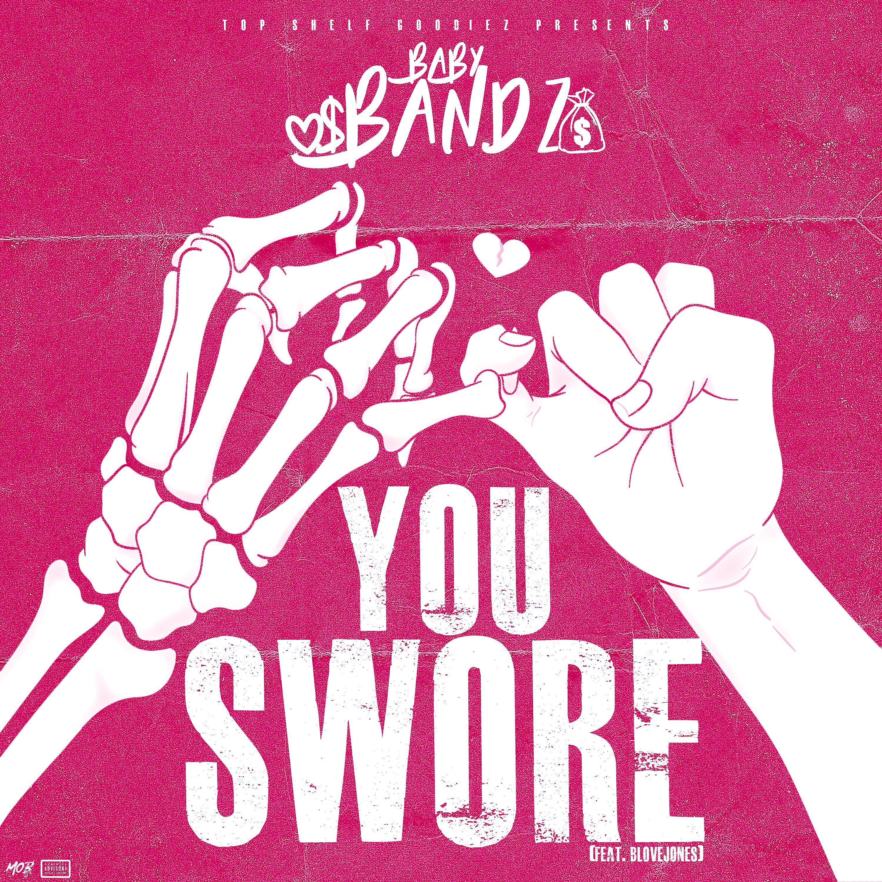 Постер альбома You Swore (feat. BLoveJones)