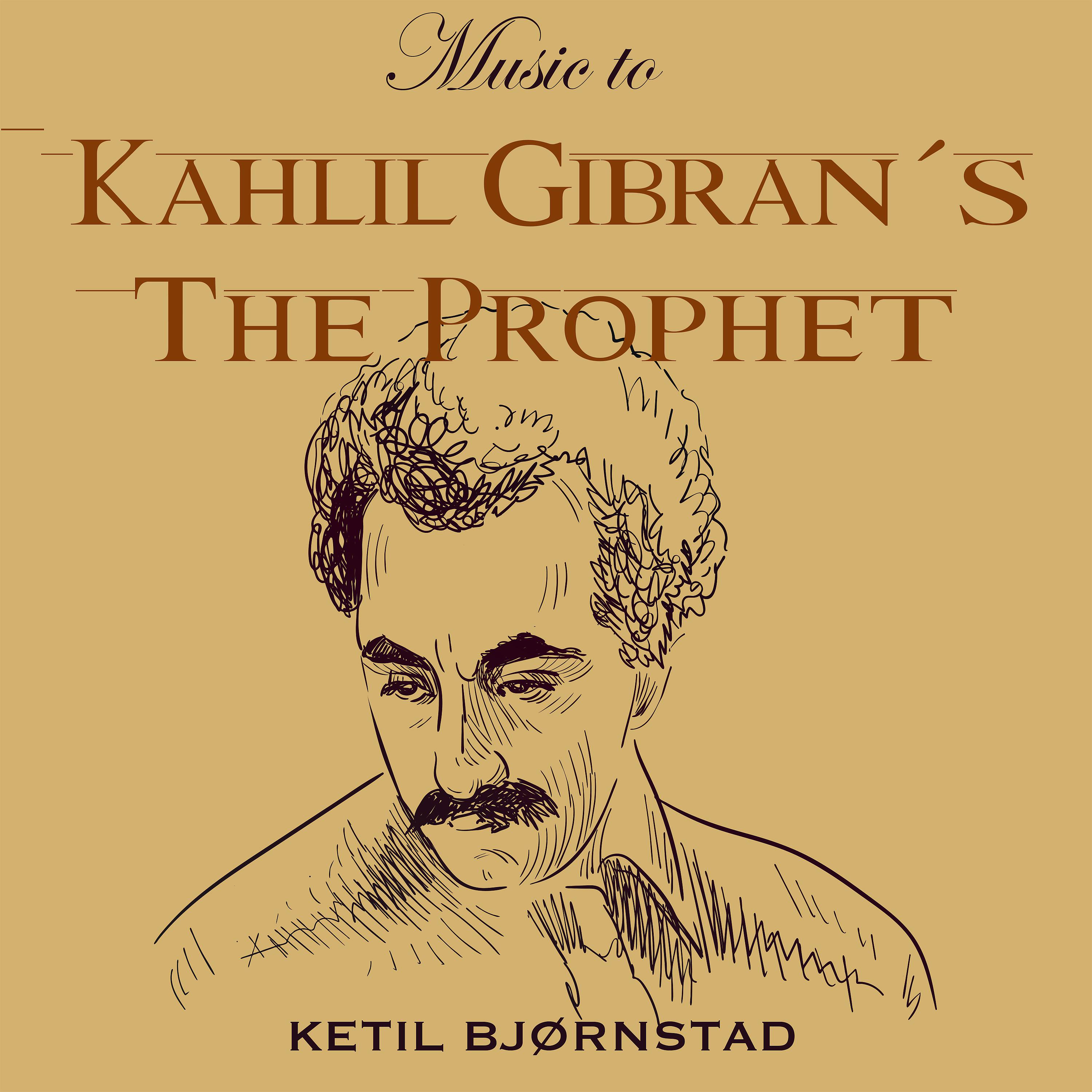 Постер альбома Music to Kahlil Gibran´s the Prophet