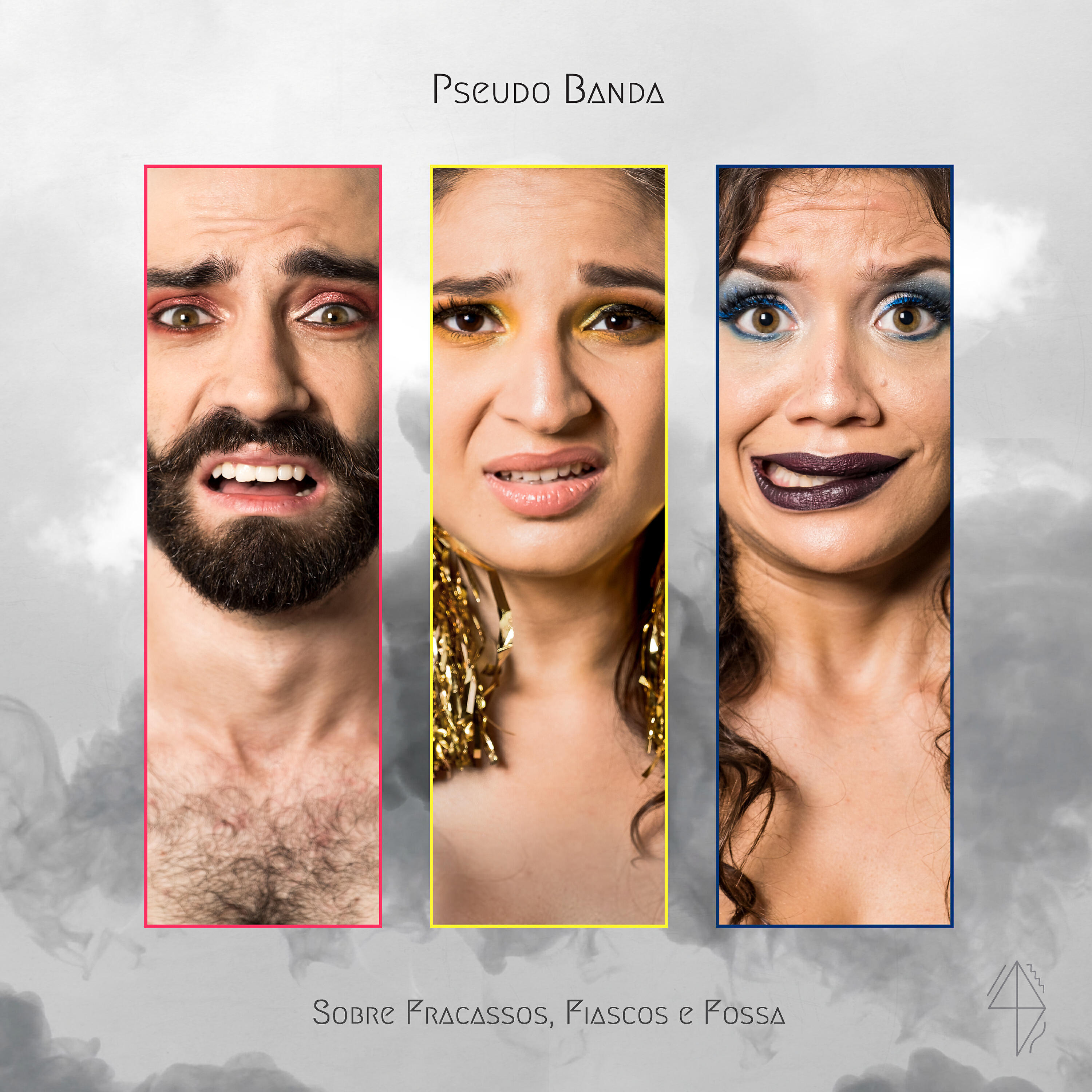 Pseudo Banda - Sobre Fracassos, Fiascos e Fossa