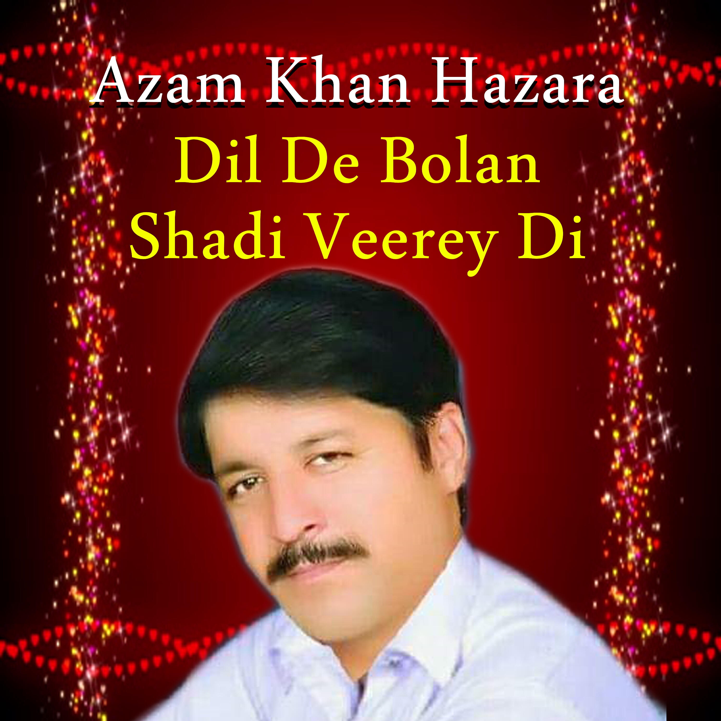 Azam Khan Hazara - Veer Mara Sejan Chariya