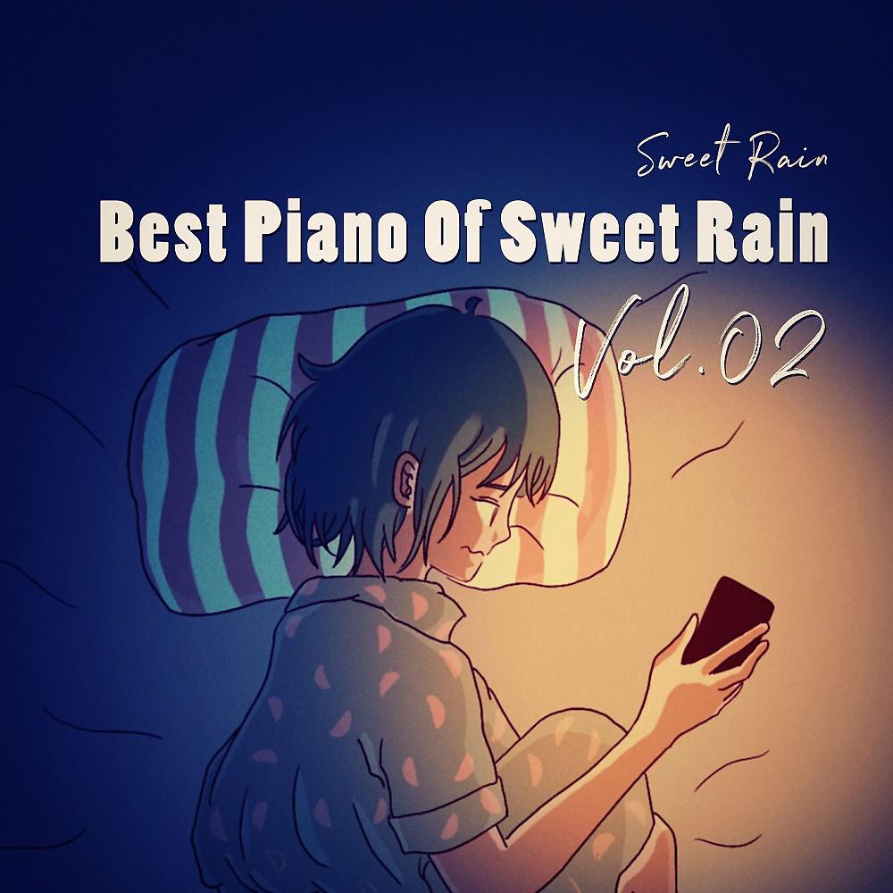 Постер альбома Best Piano of Sweet Rain, Vol. 2