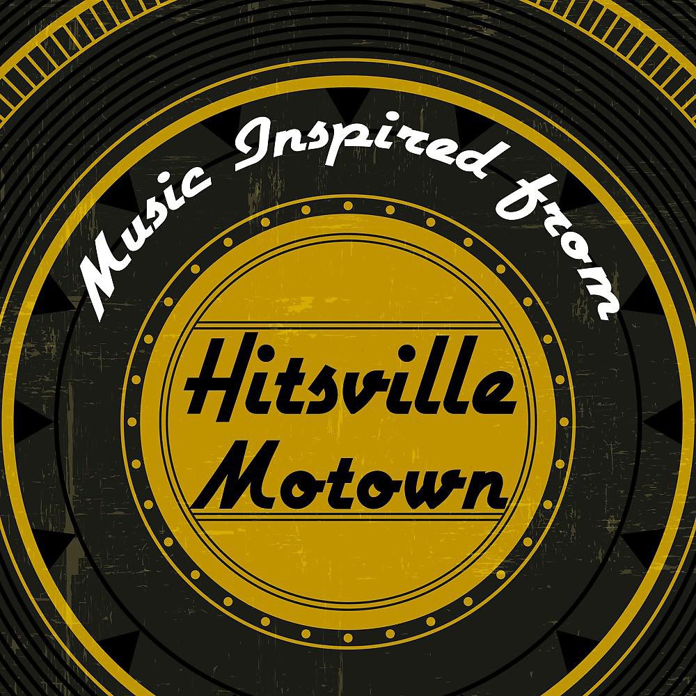 Постер альбома Music Inspired from Hitsville Motown