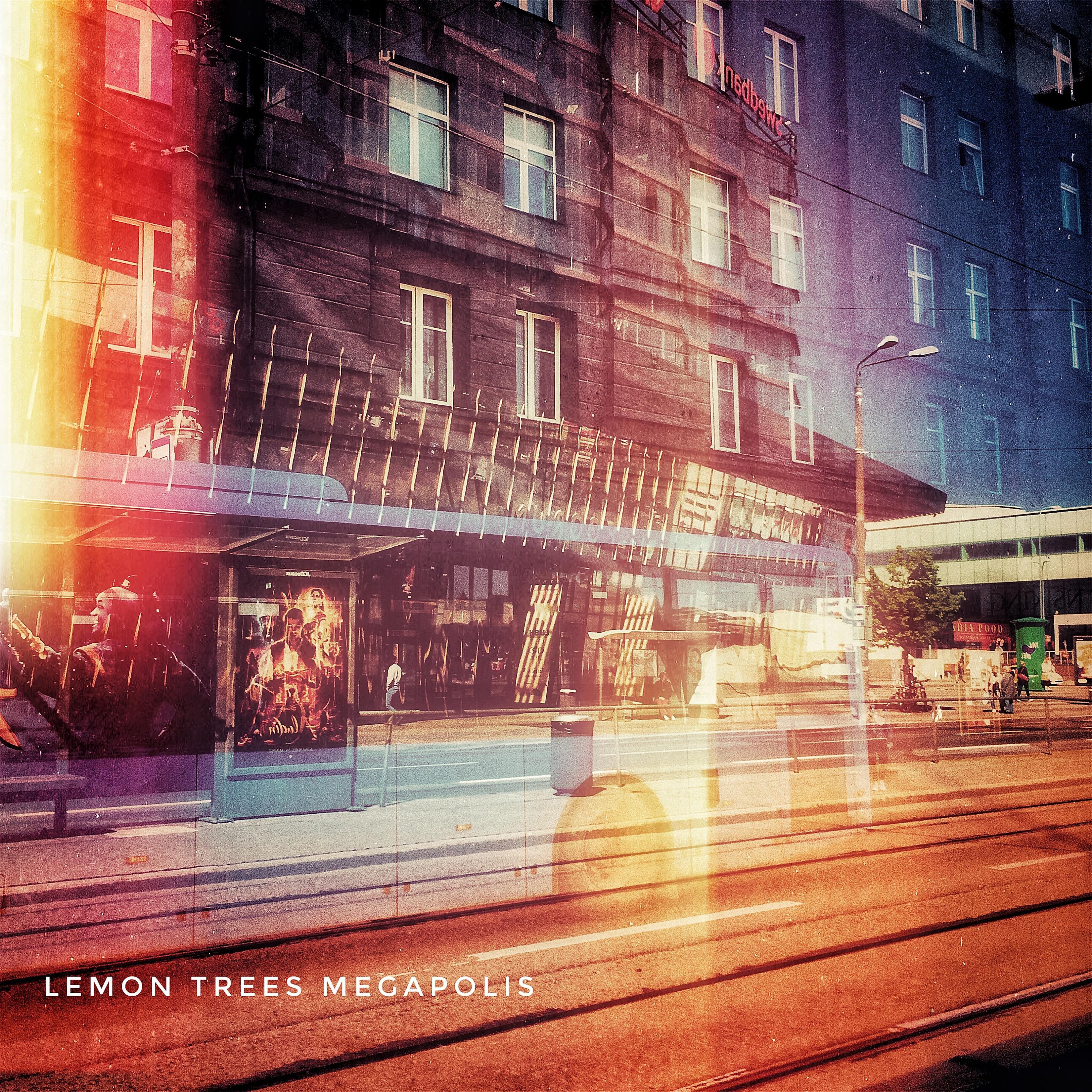Lemon Trees - Megapolis (Lp Version)