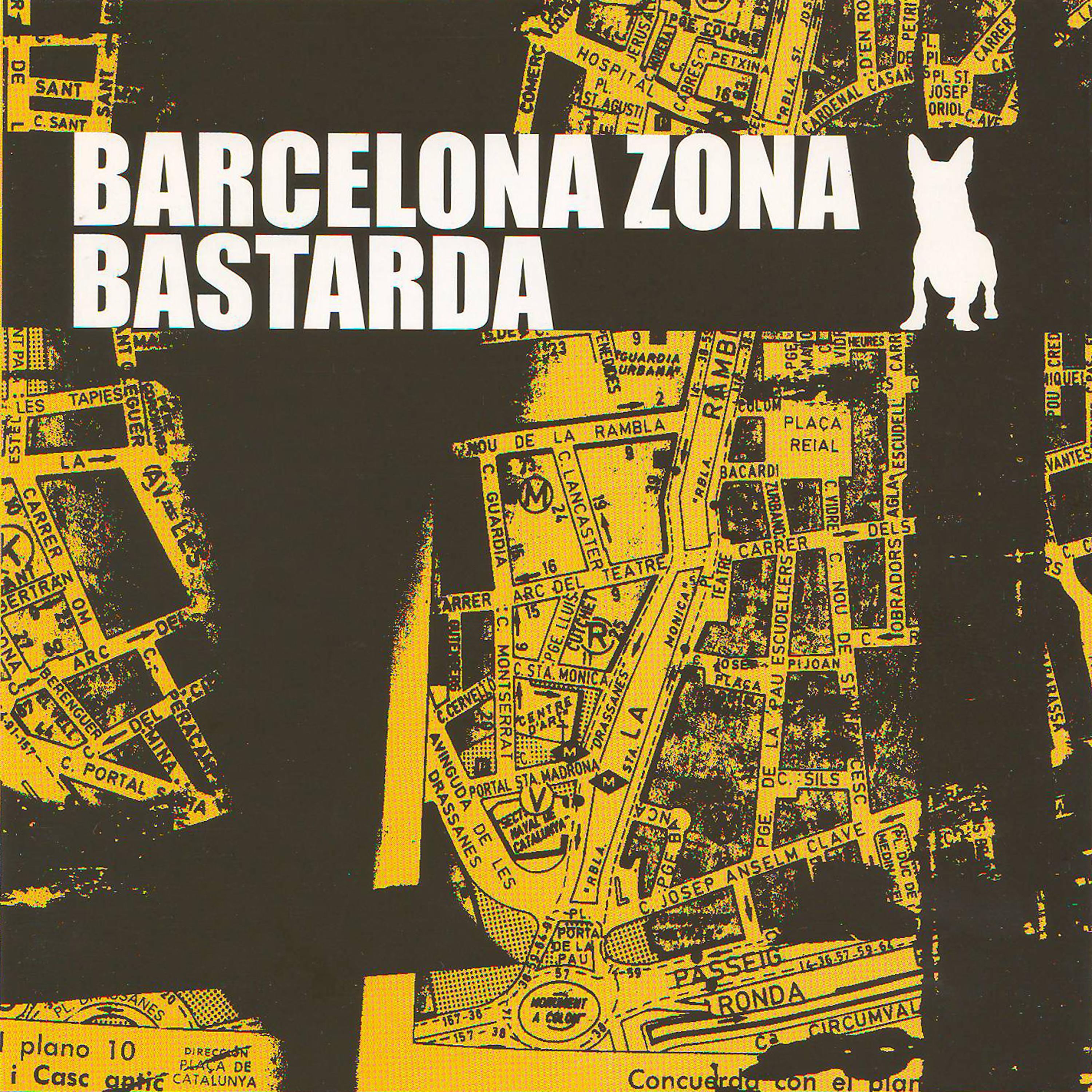 Постер альбома Barcelona Zona Bastarda