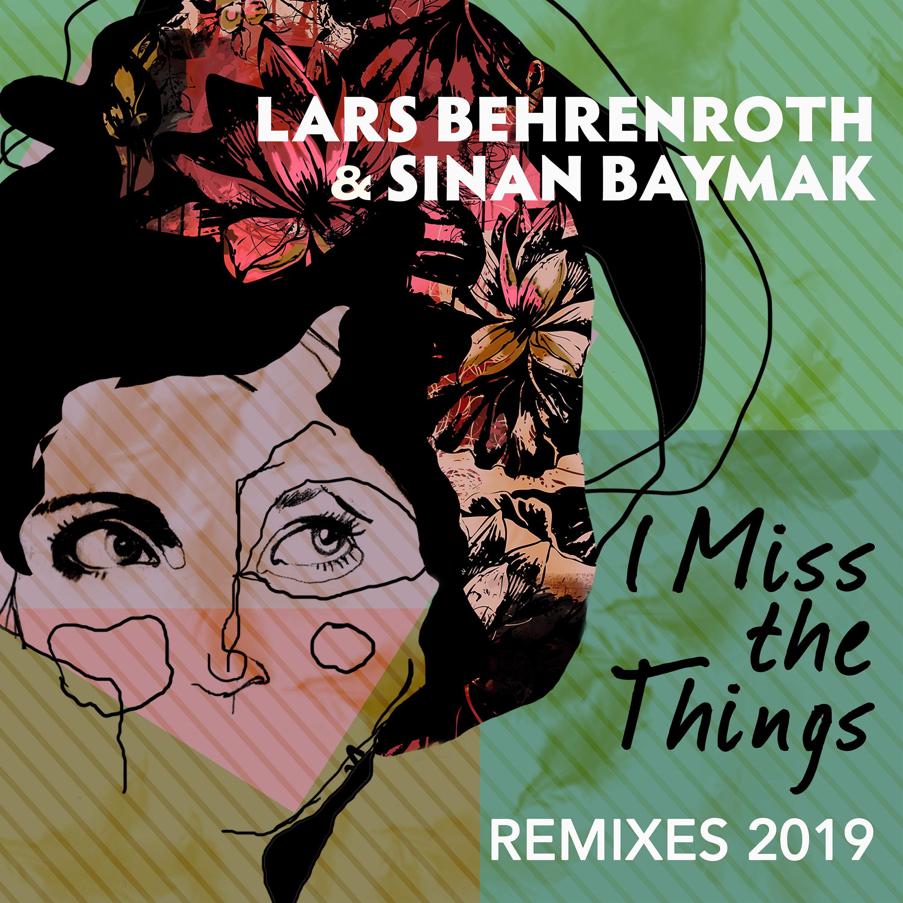 Постер альбома I Miss the Things (Remixes 2019)