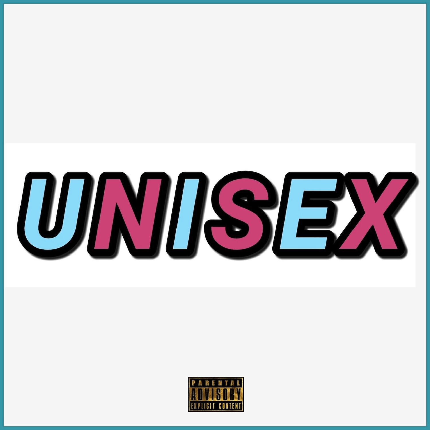 Freddy2Ps - Unisex (feat. Splerg & NinoHaze)