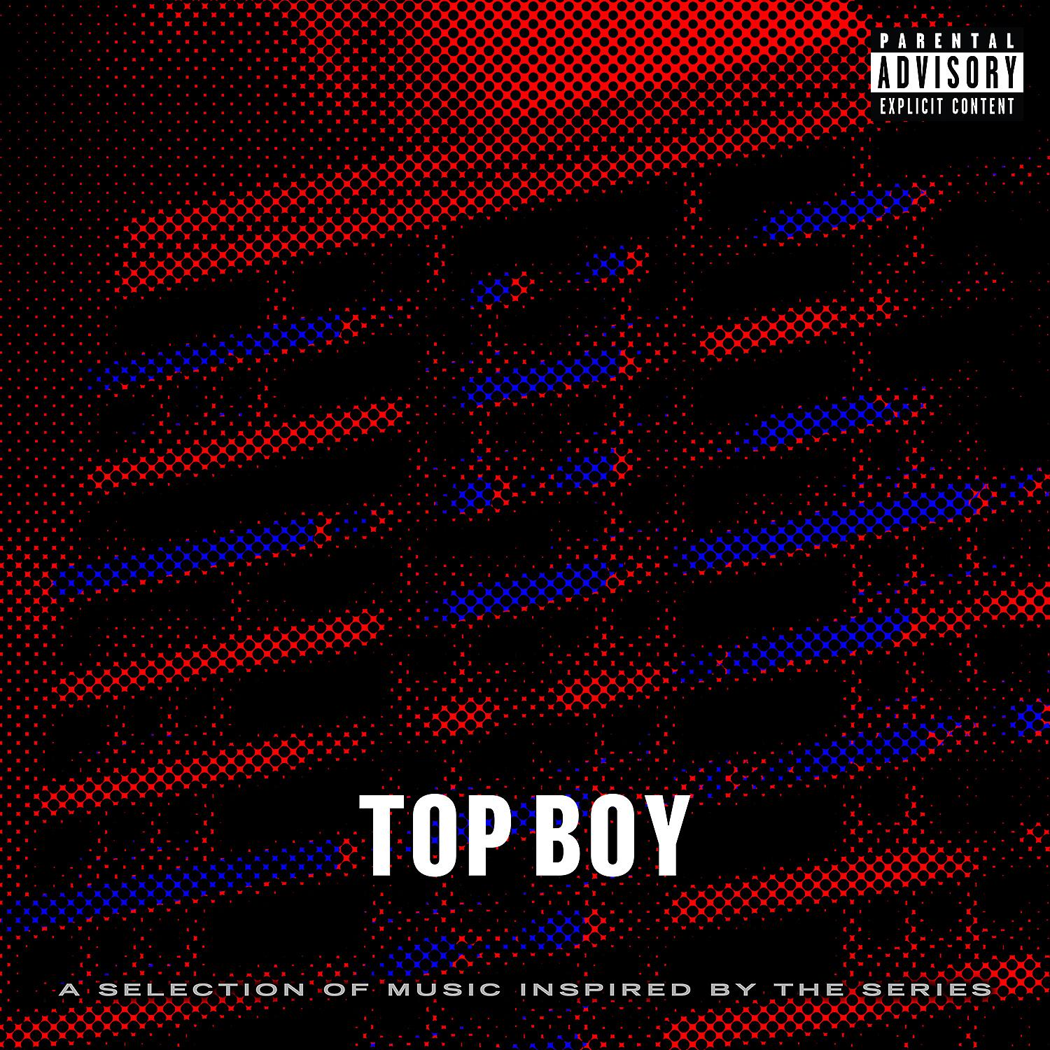 Постер альбома Top Boy (A Selection of Music Inspired by the Series)
