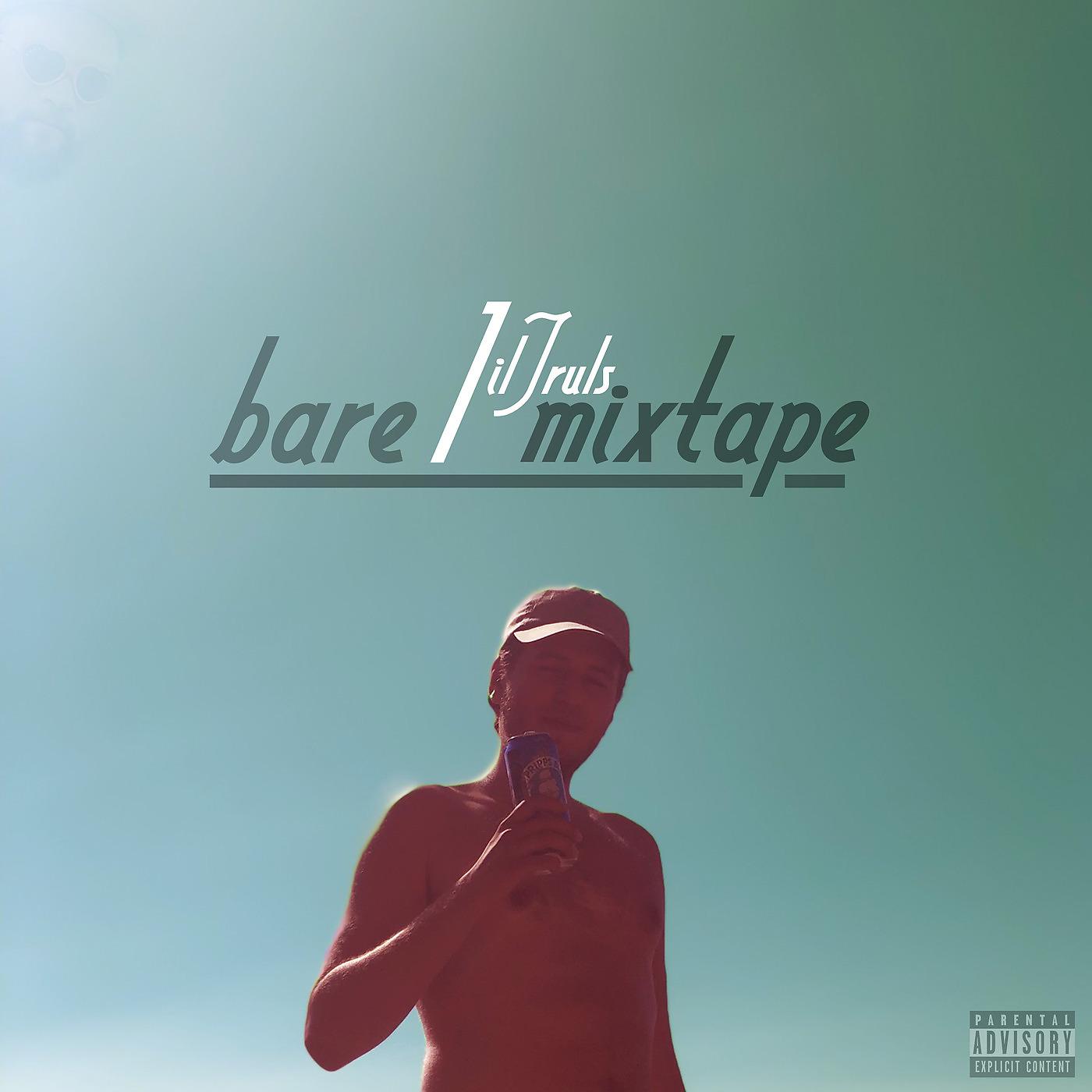 Постер альбома Bare 1 Mixtape