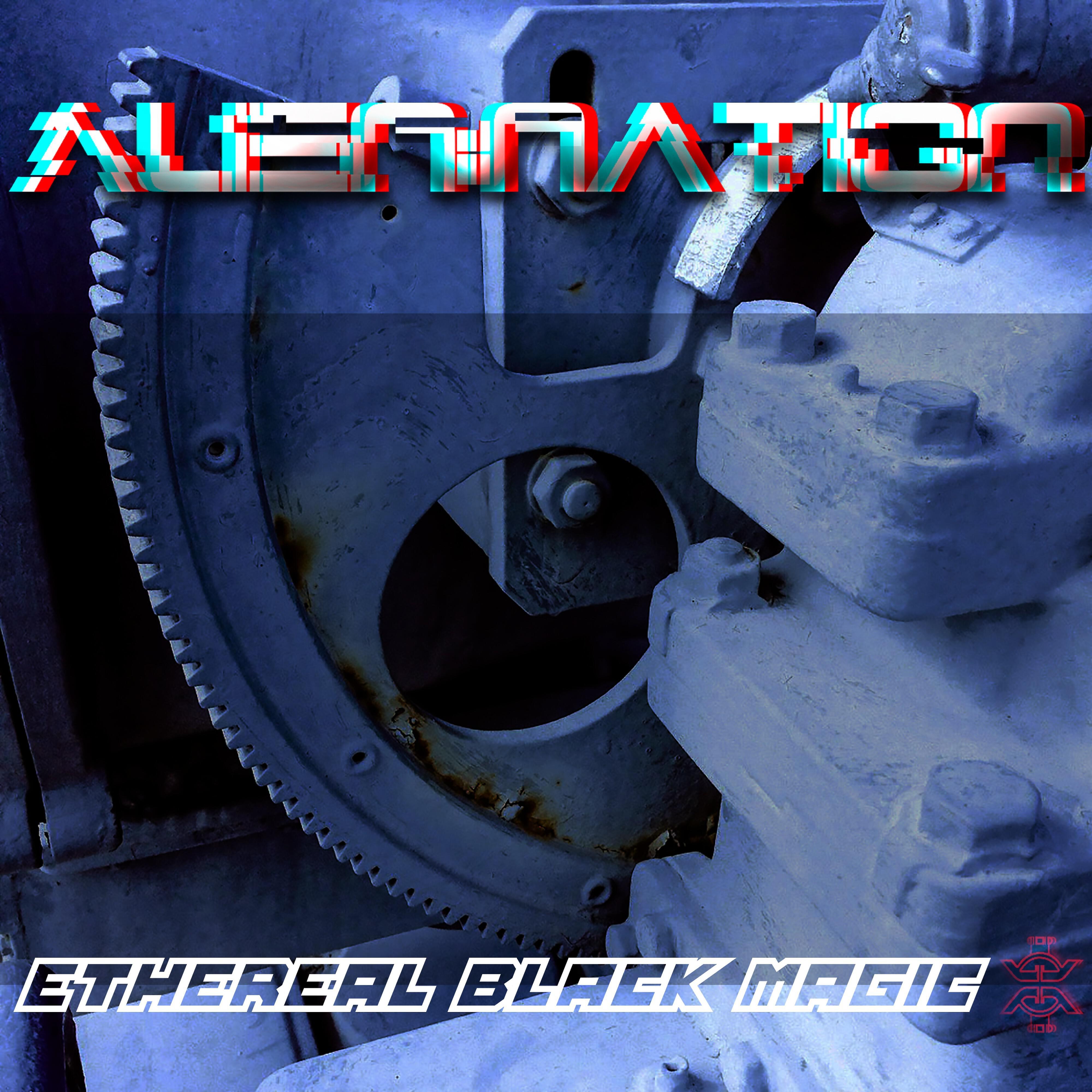 Alien:Nation - Ethereal Black Magic
