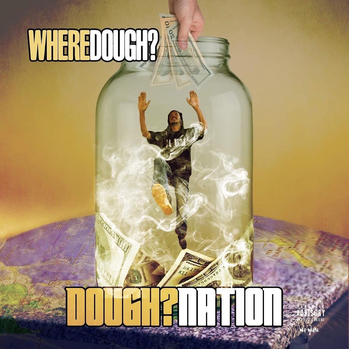 Постер альбома Dough?Nation