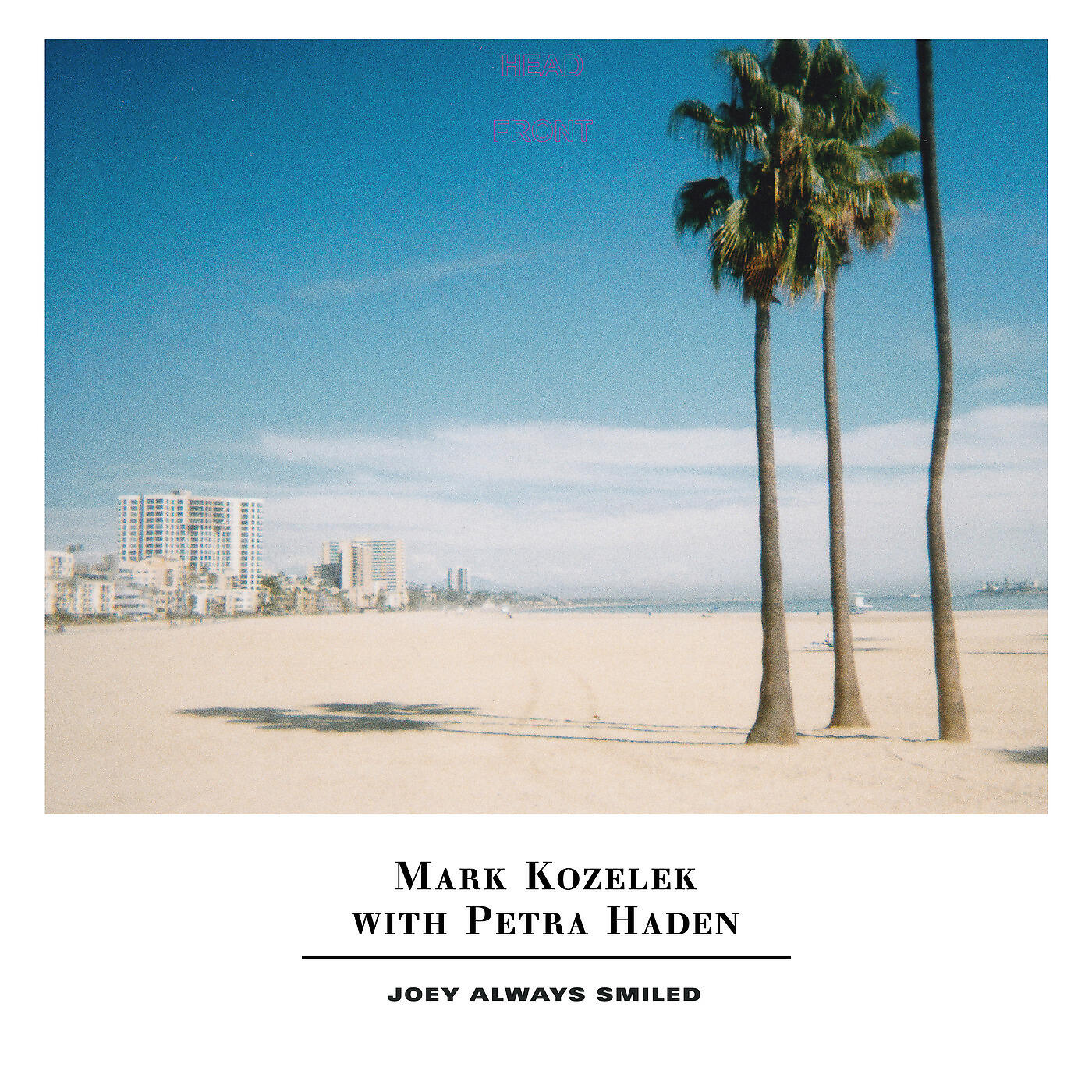 Mark Kozelek - Joey Always Smiled