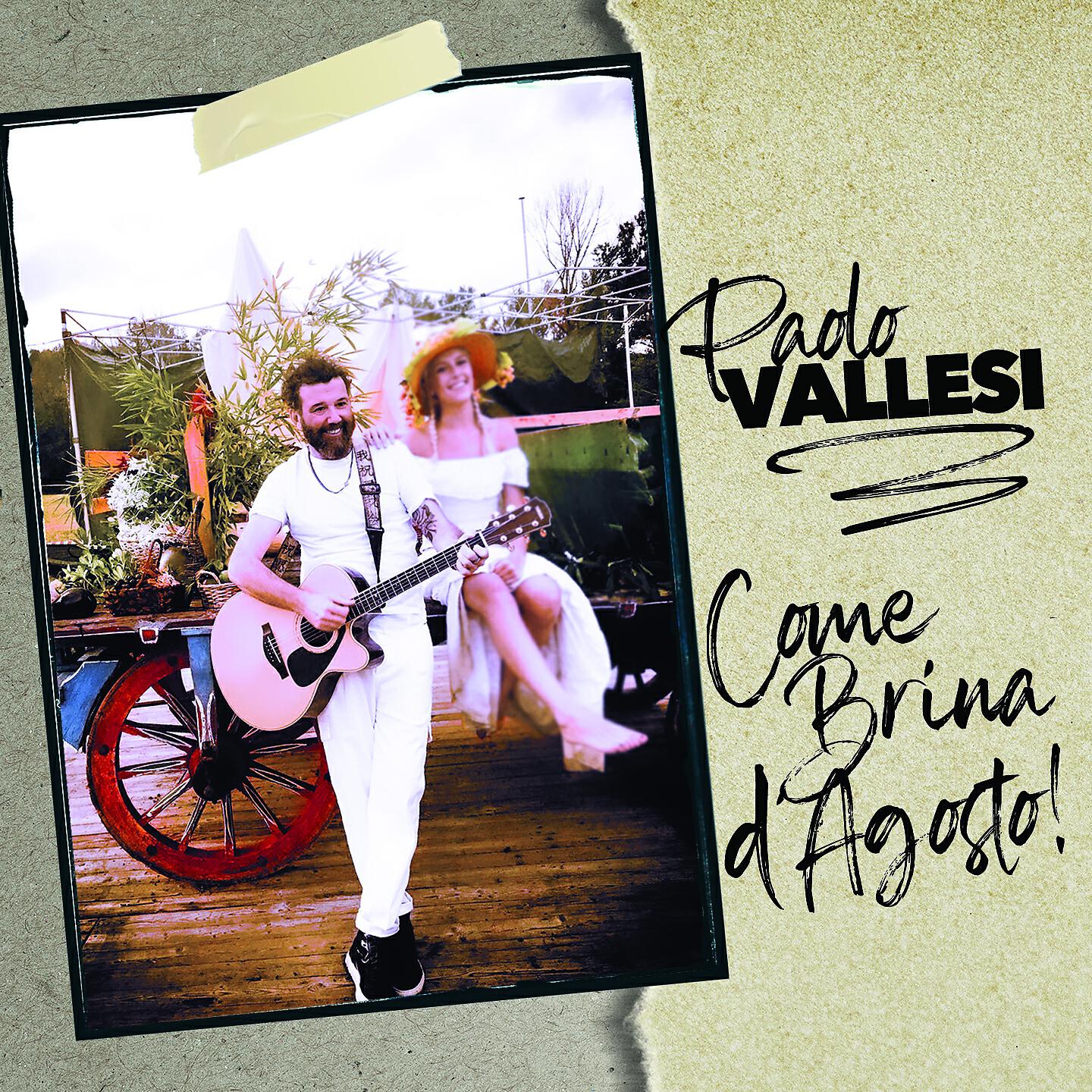 Paolo Vallesi - Come brina d'agosto