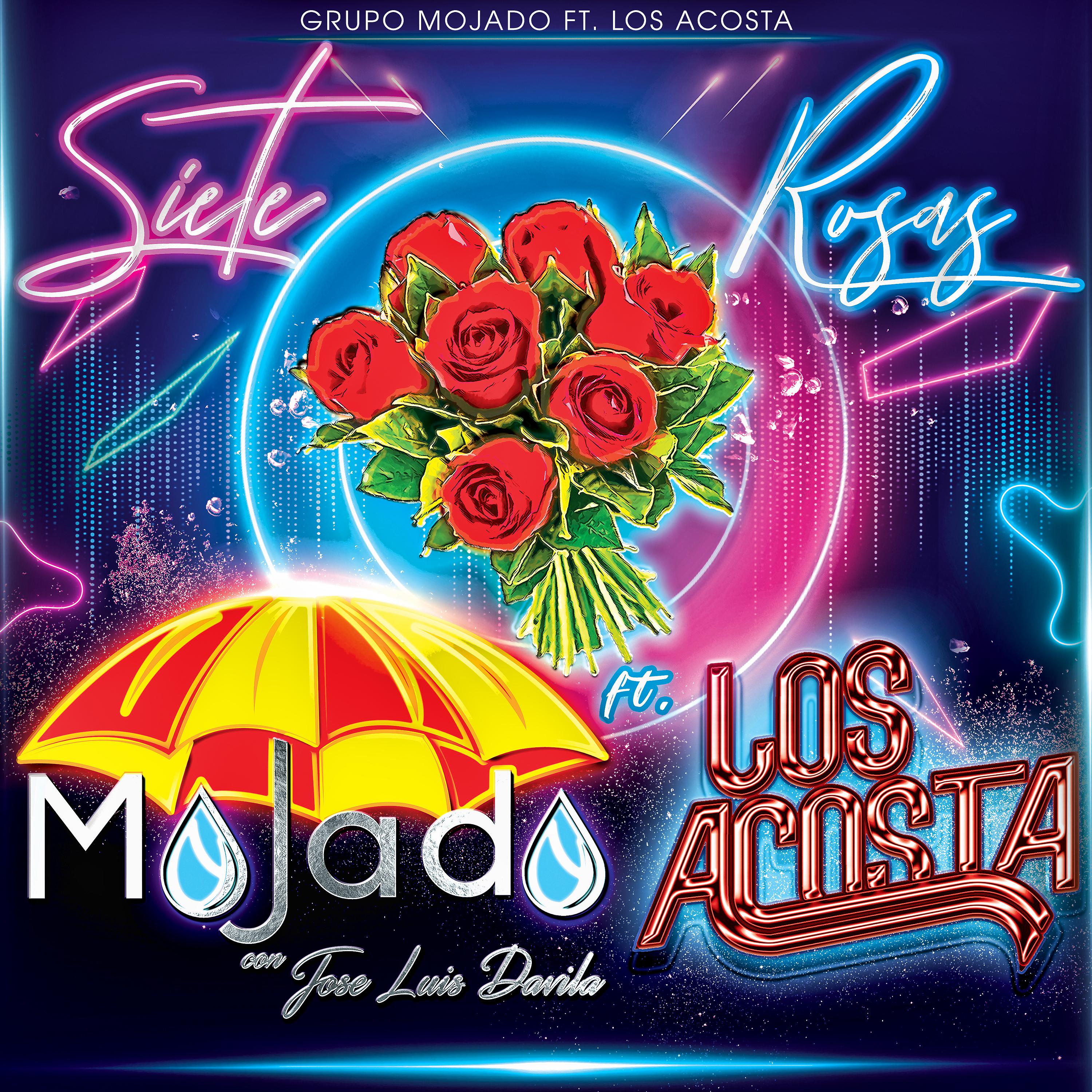 Постер альбома Siete Rosas