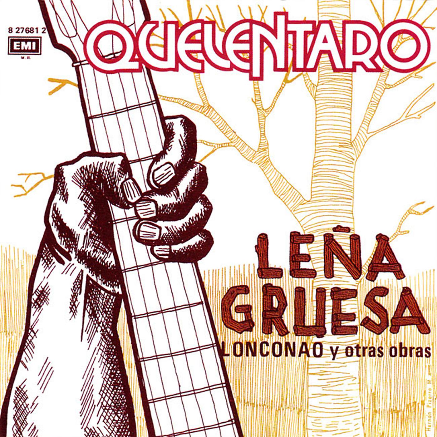 Постер альбома Leña Gruesa