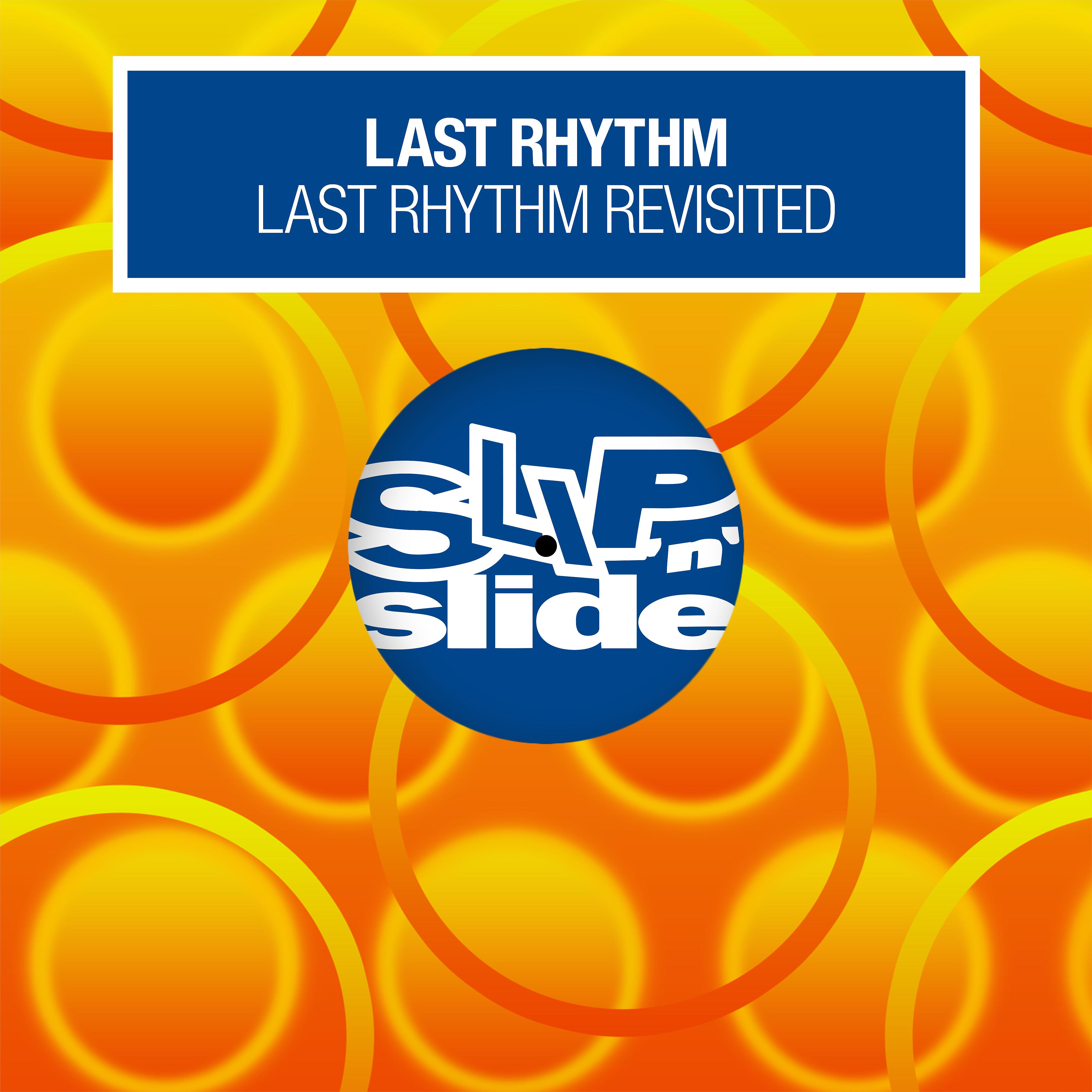 Постер альбома Last Rhythm Revisited