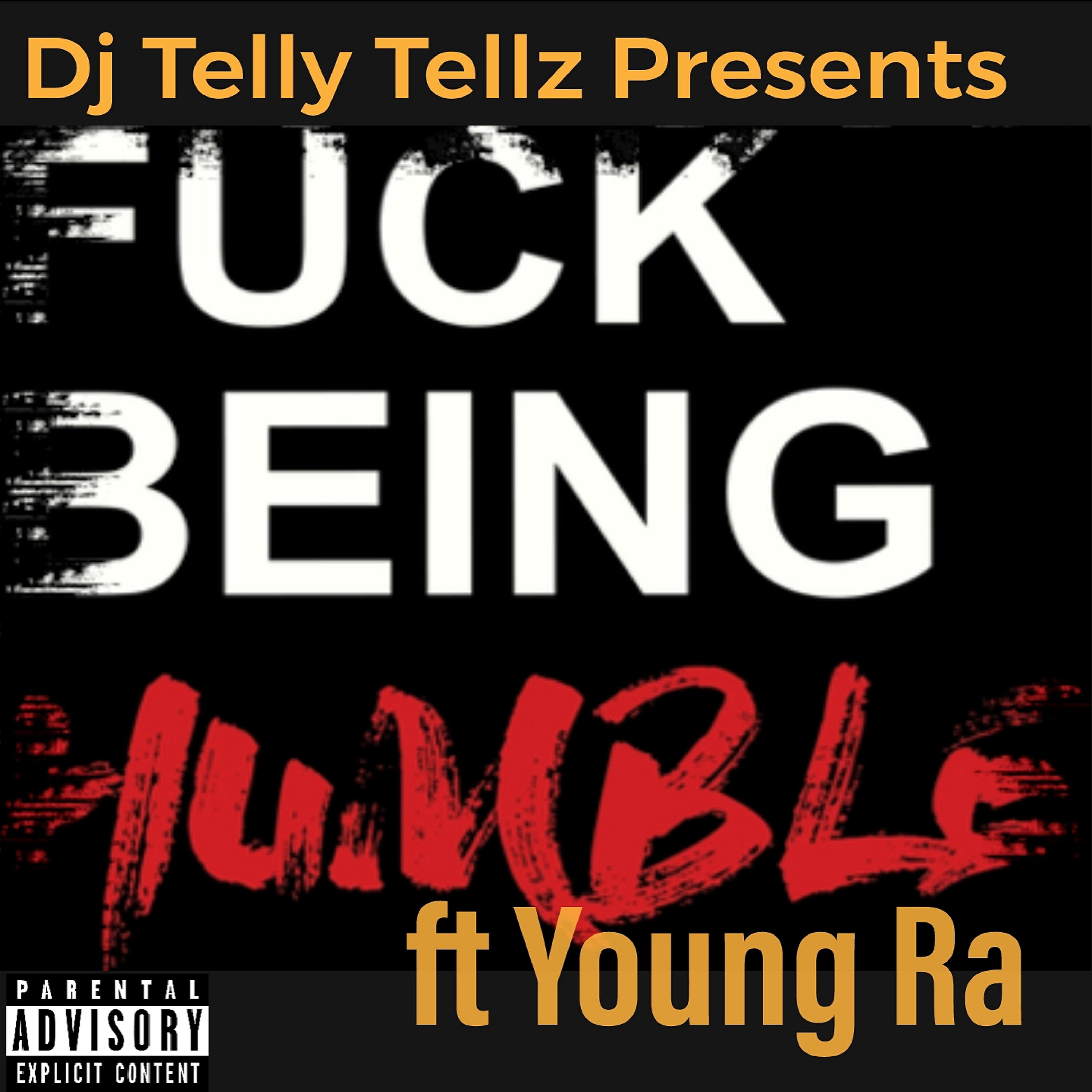 Young Ra - Fuck Being Humble