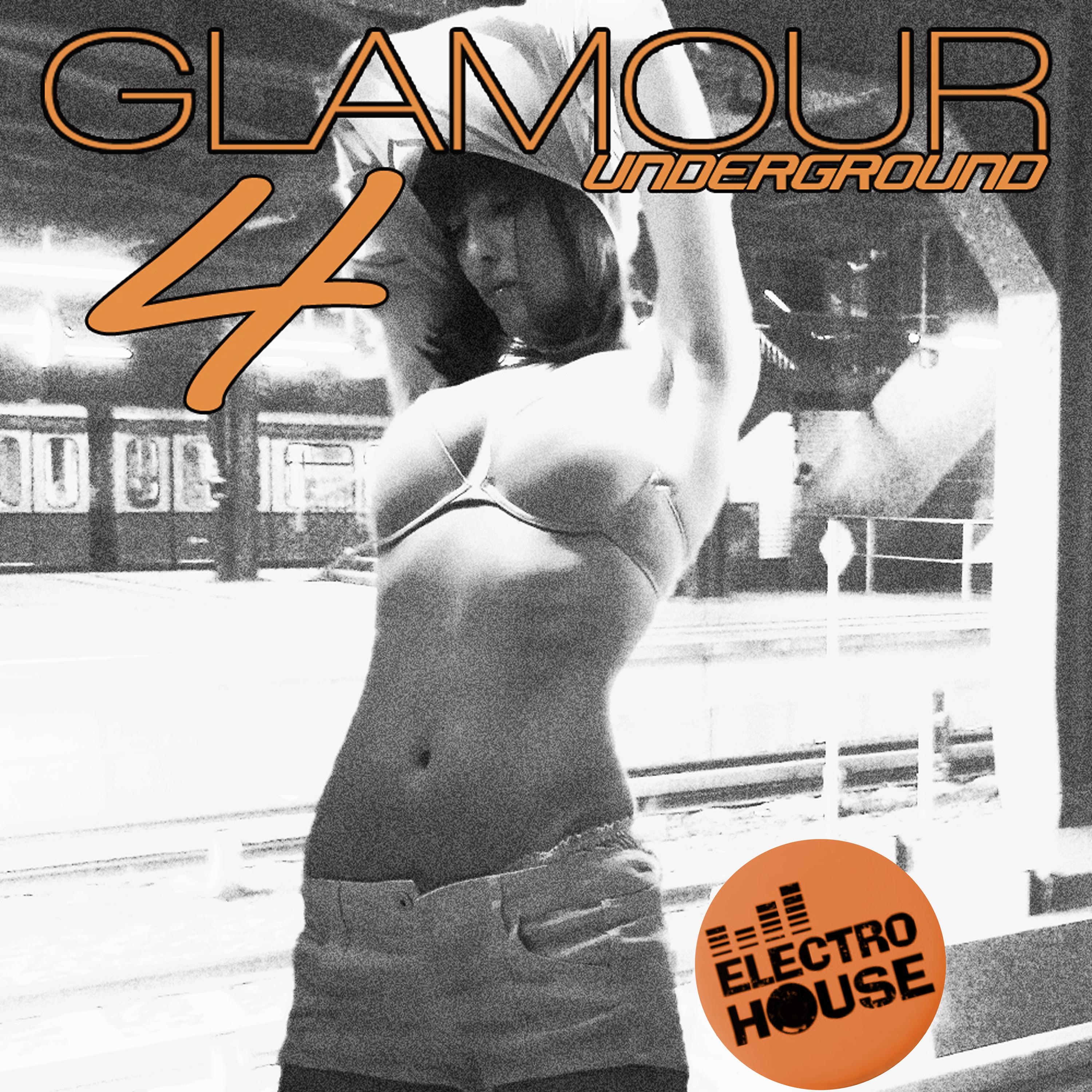 Постер альбома Glamour Underground, Vol. 4