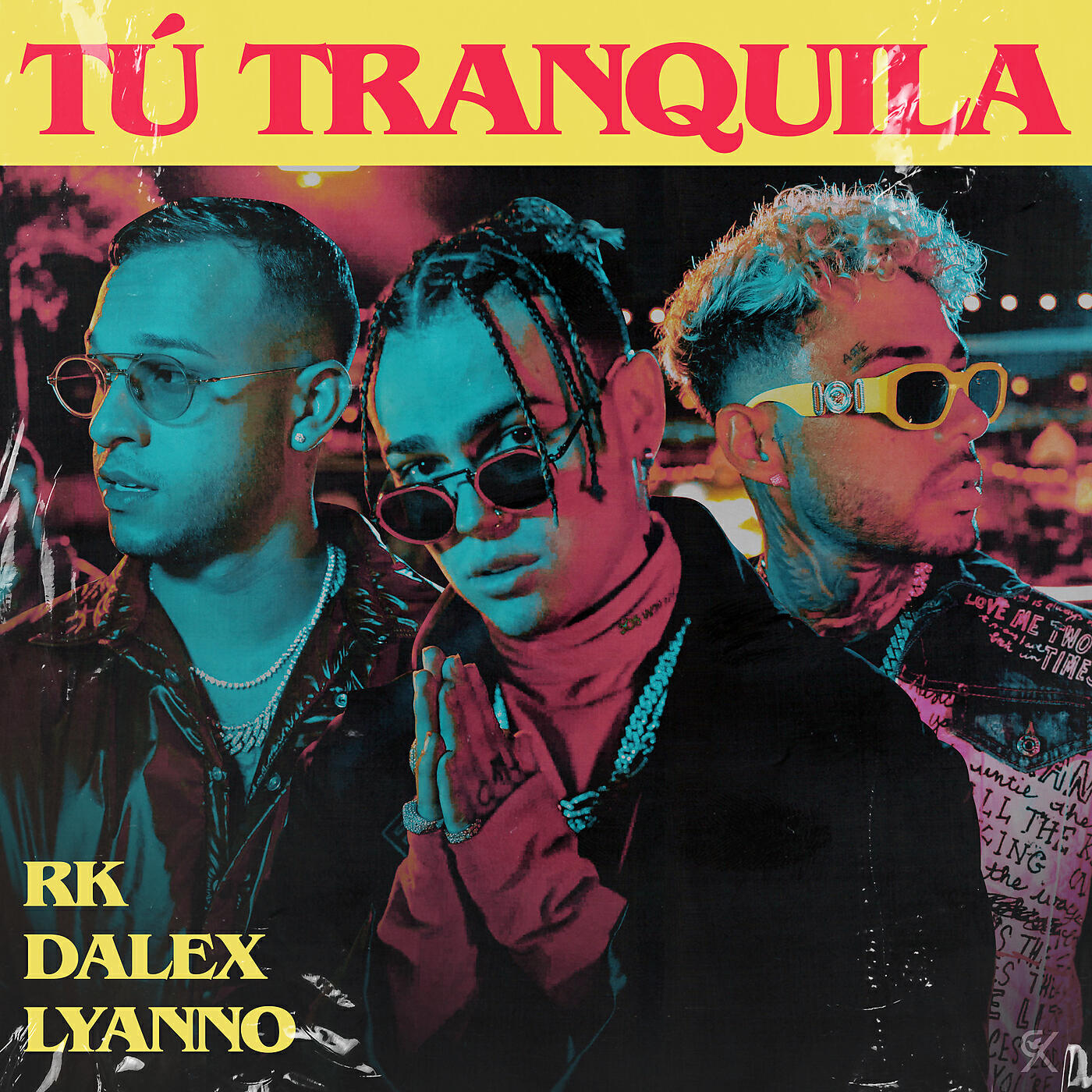 RK - Tú Tranquila
