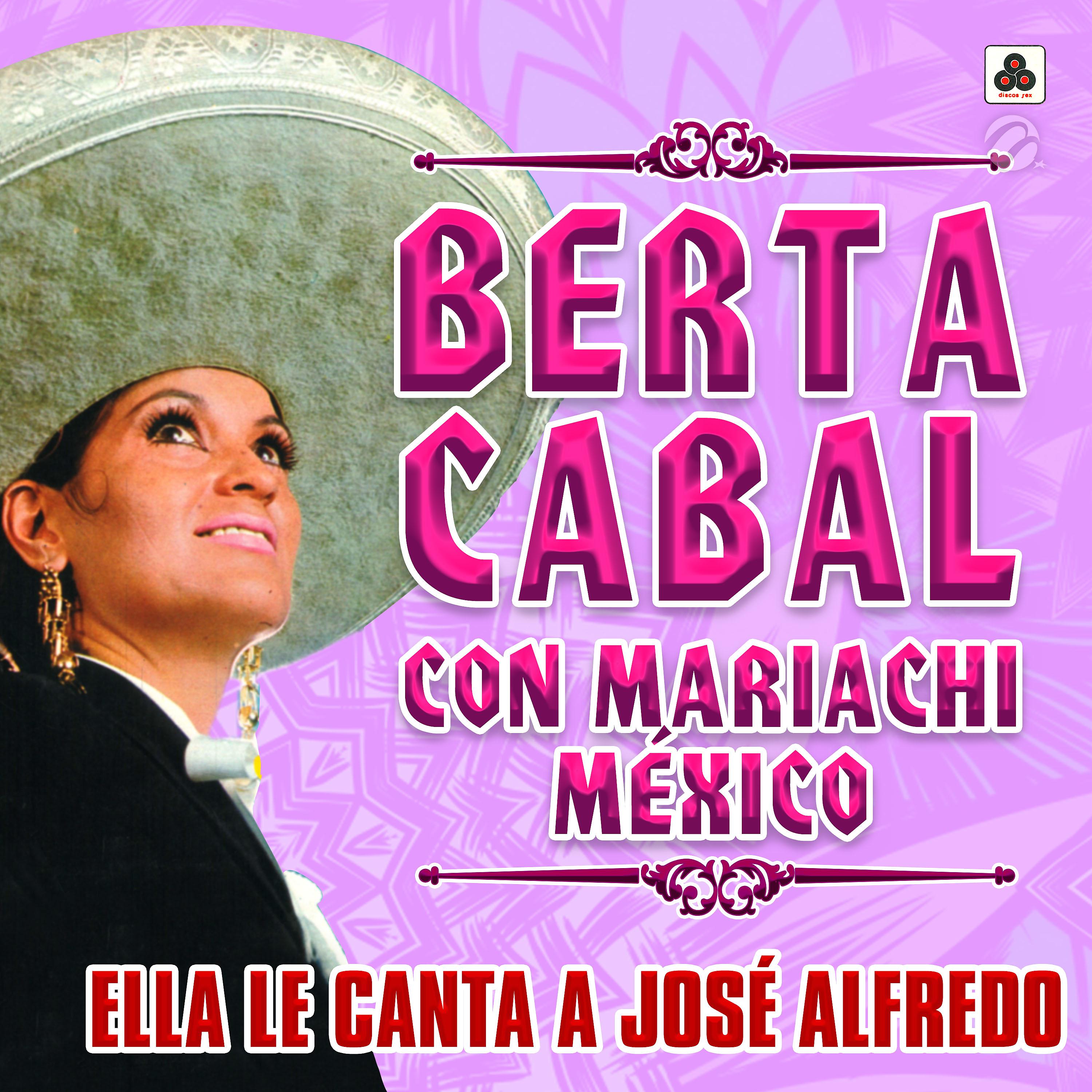 Постер альбома Ella Le Canta a José Alfredo