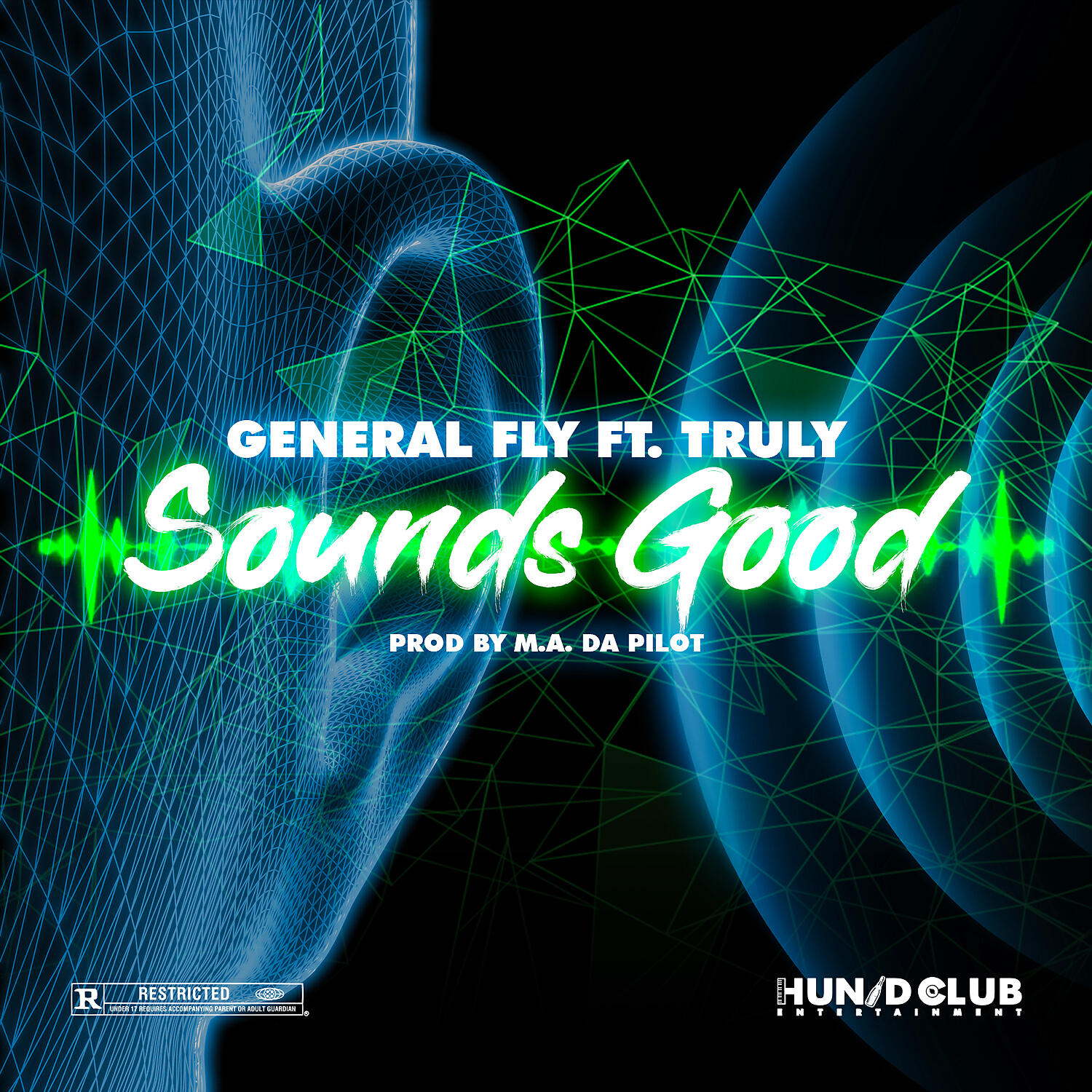 General Fly - Sounds Good (feat. Truly)