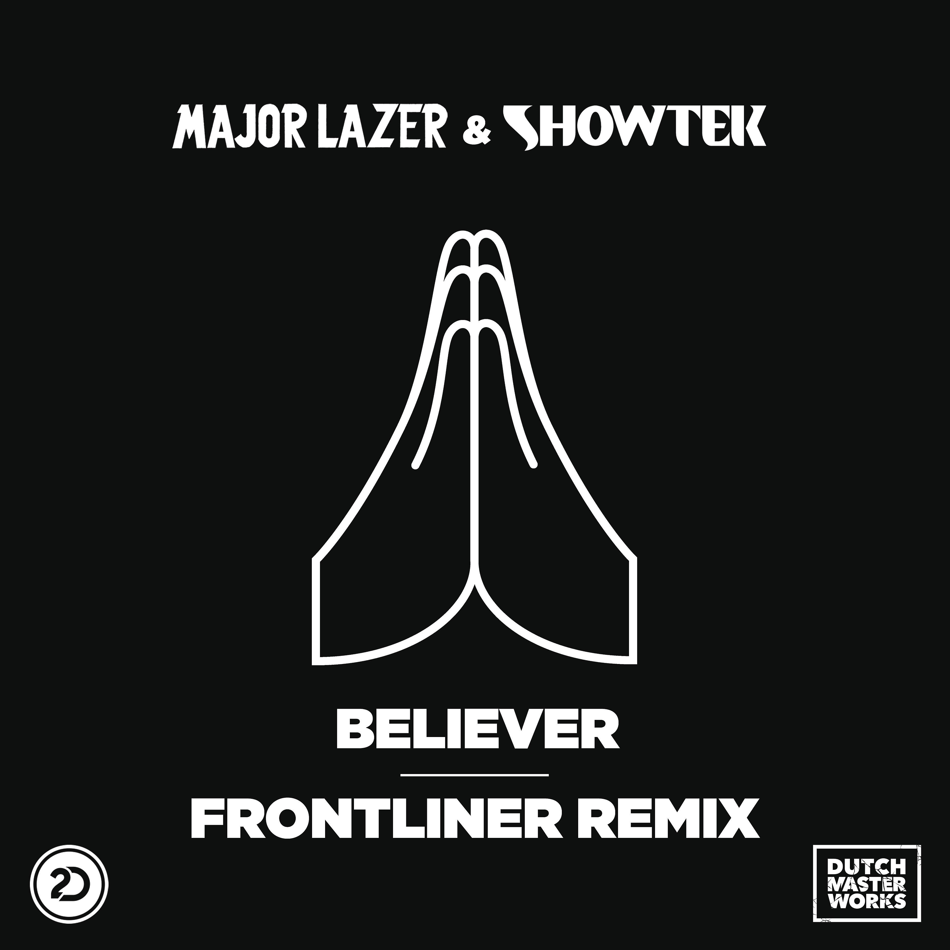 Постер альбома Believer (Frontliner Remix)